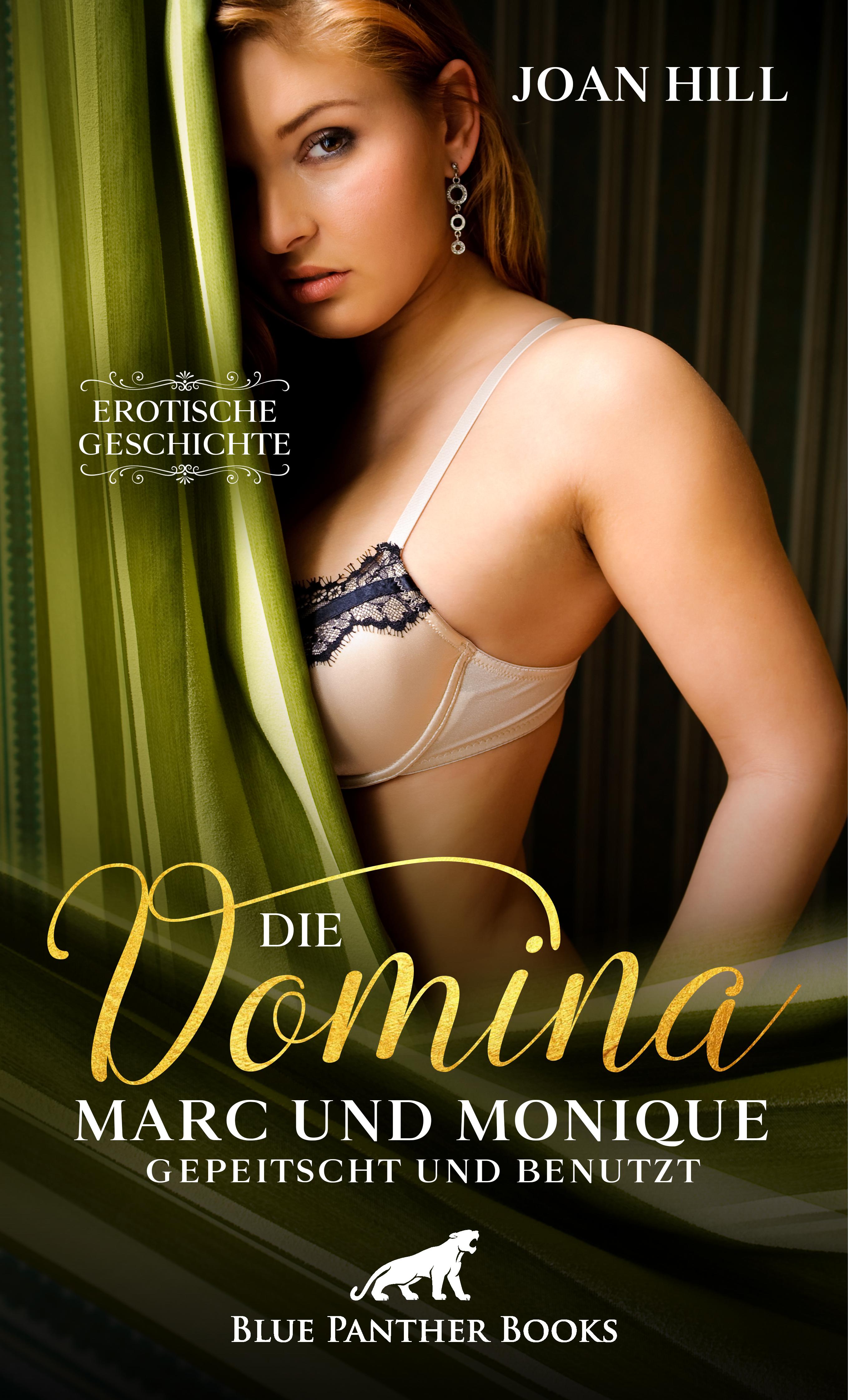 Обложка книги «Die Domina – Marc und Monique – gepeitscht und benutzt | Erotische Geschichte»