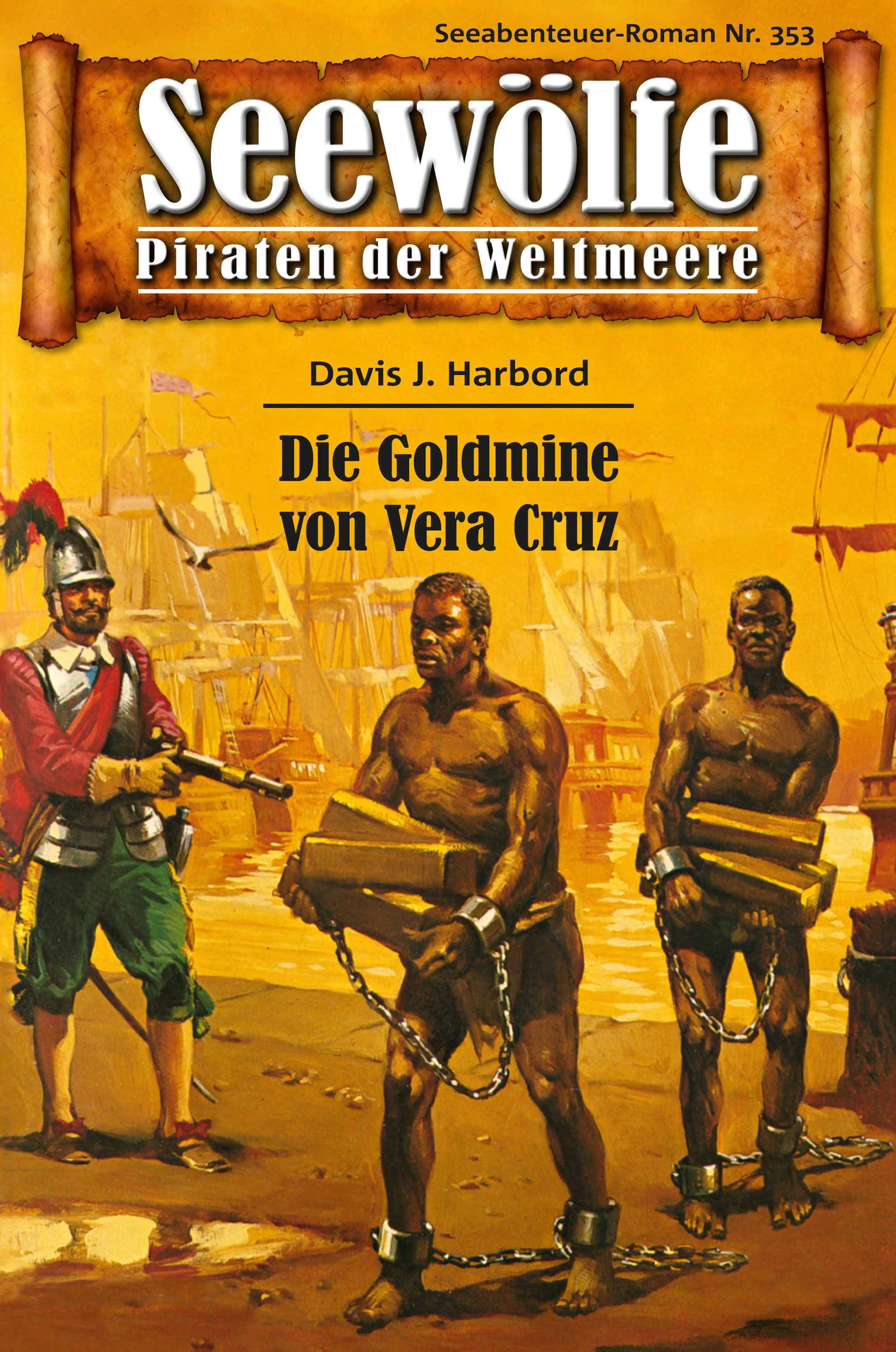 Обложка книги «Seewölfe - Piraten der Weltmeere 353»