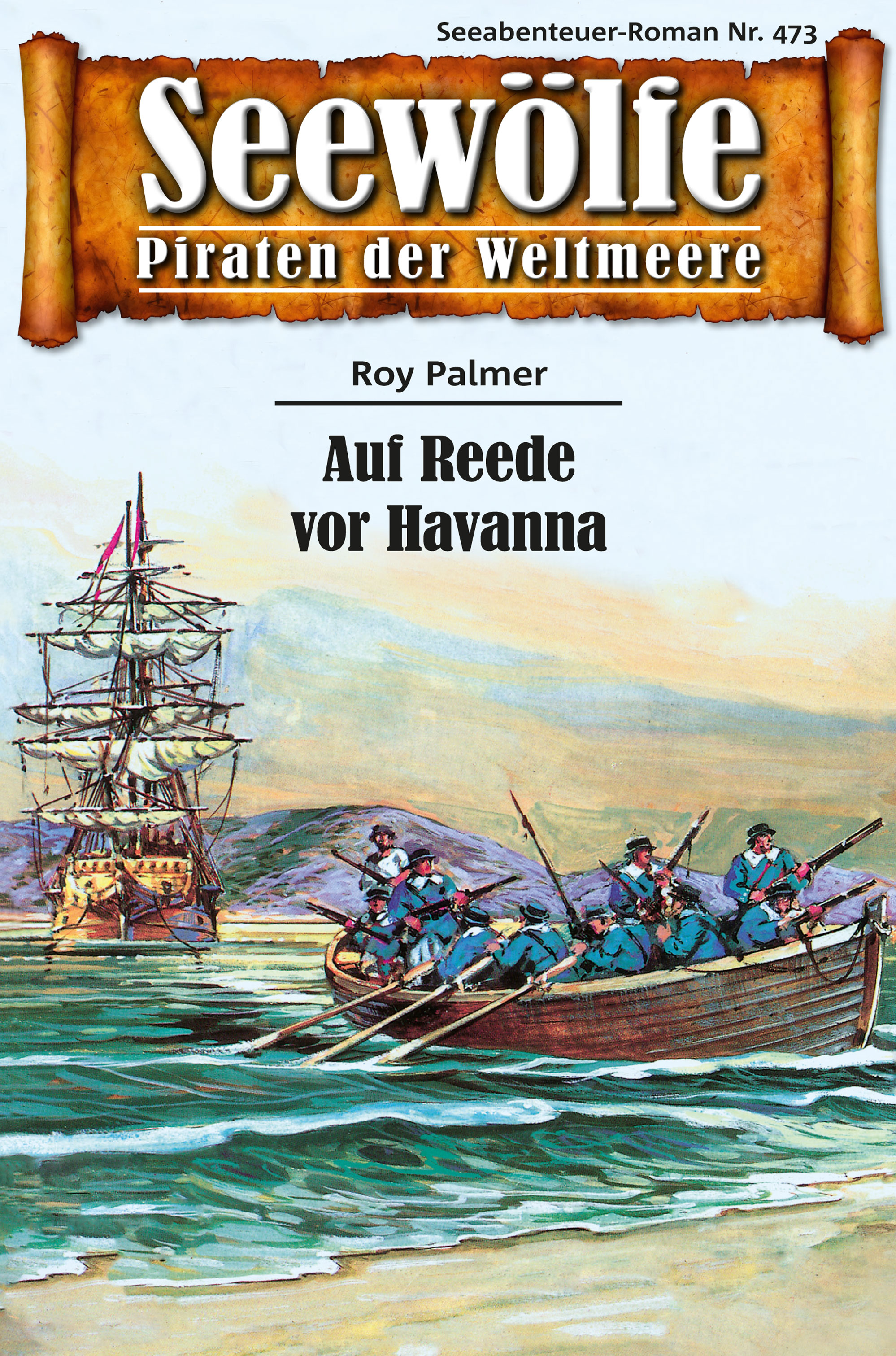 Обложка книги «Seewölfe - Piraten der Weltmeere 473»