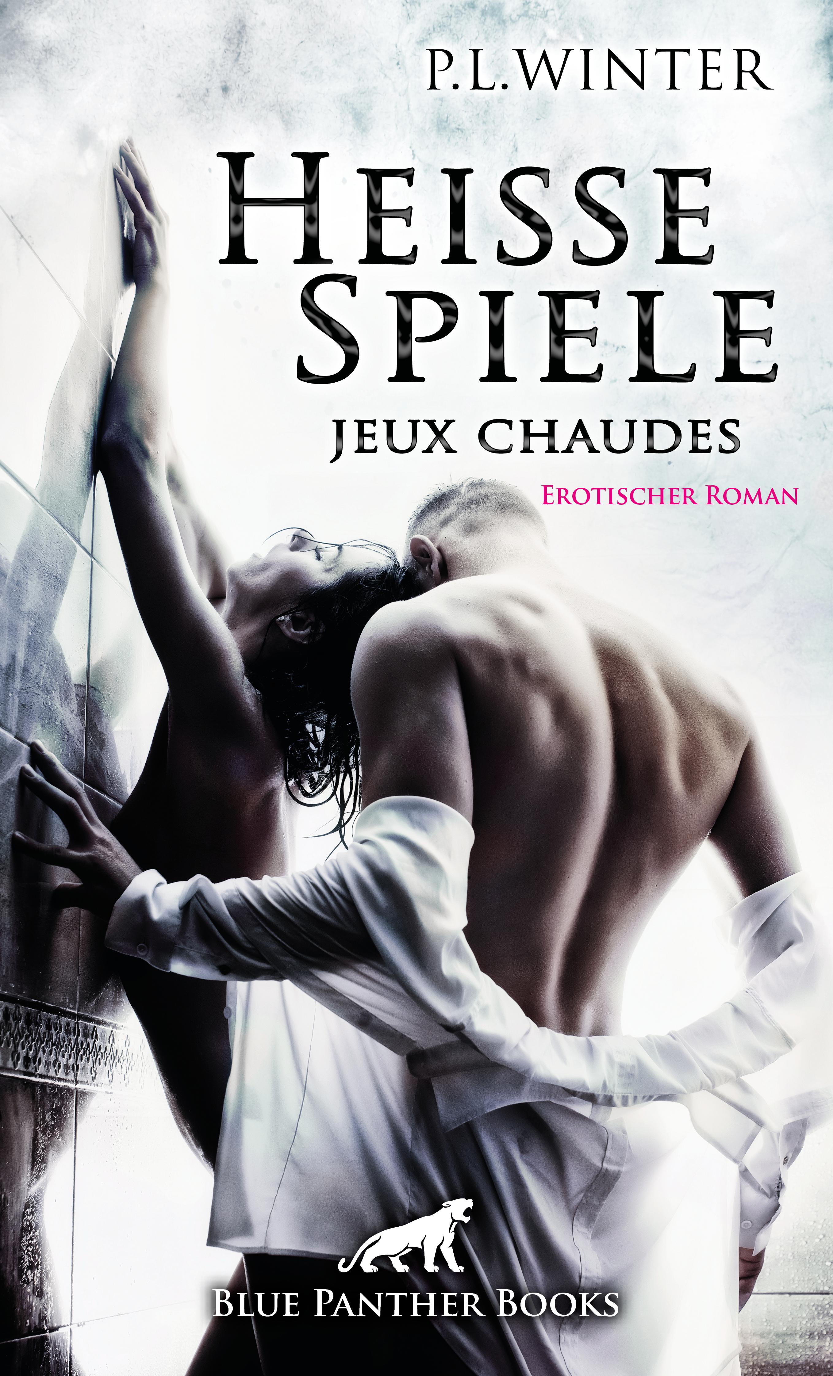 Обложка книги «Heiße Spiele - jeux chaudes | Erotischer Roman»