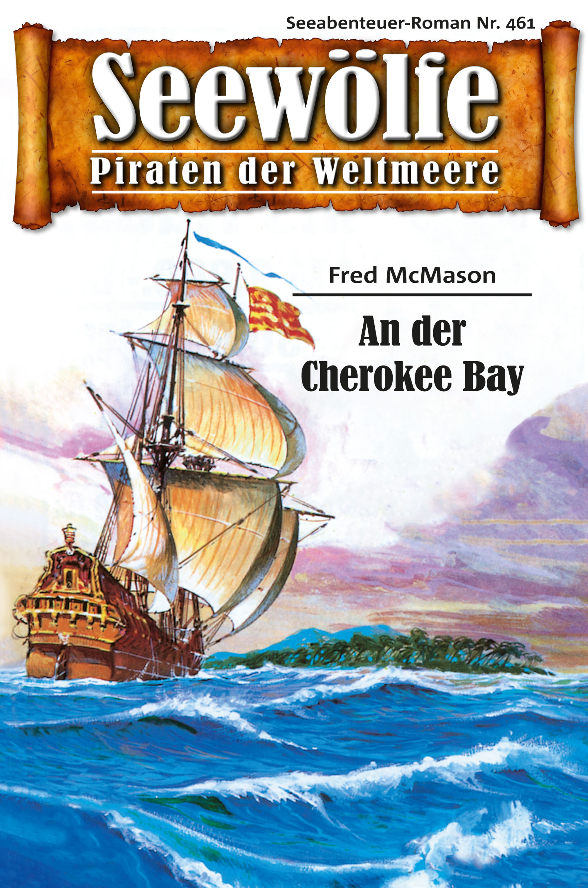 Обложка книги «Seewölfe - Piraten der Weltmeere 461»