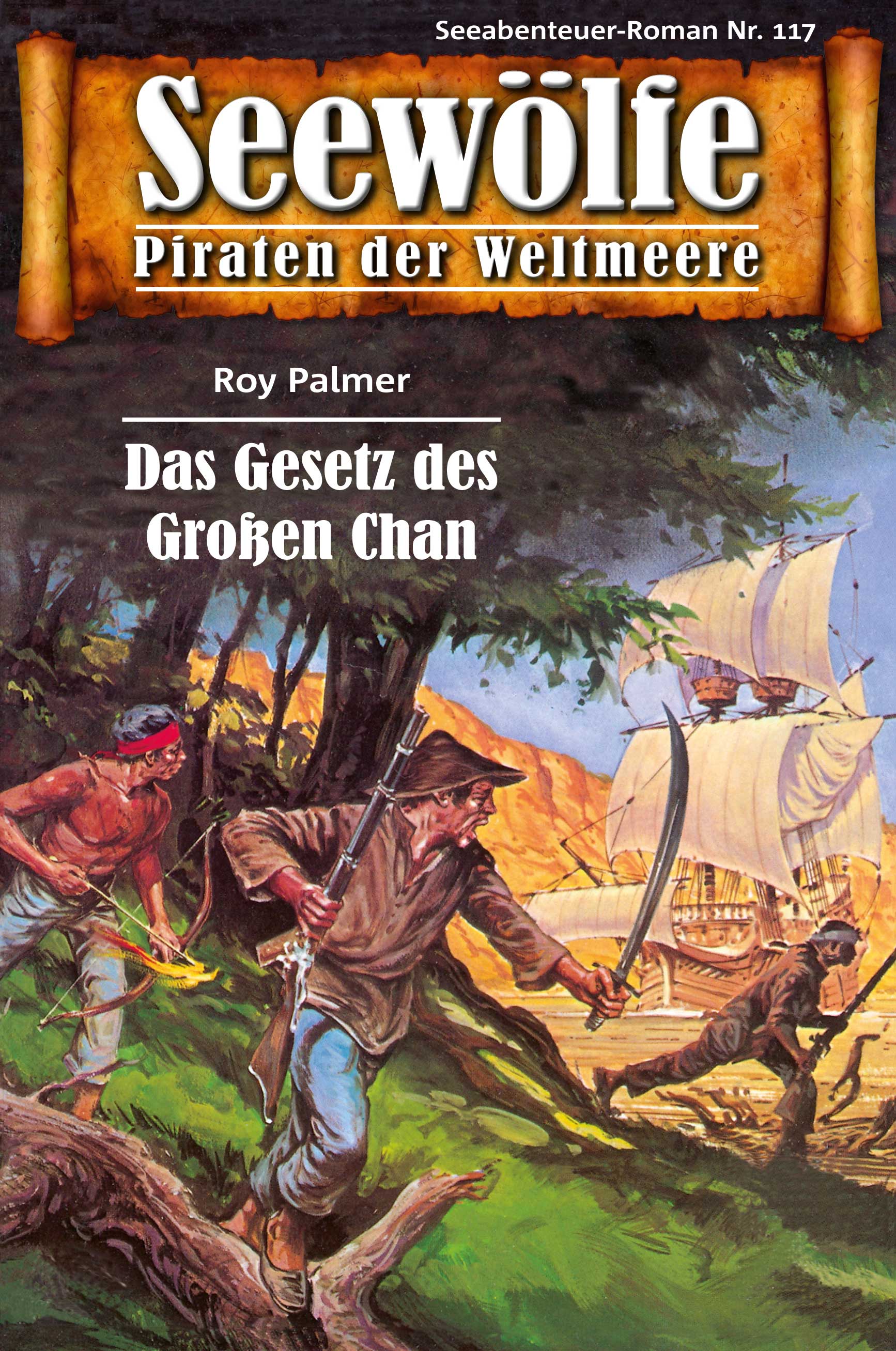 Обложка книги «Seewölfe - Piraten der Weltmeere 117»