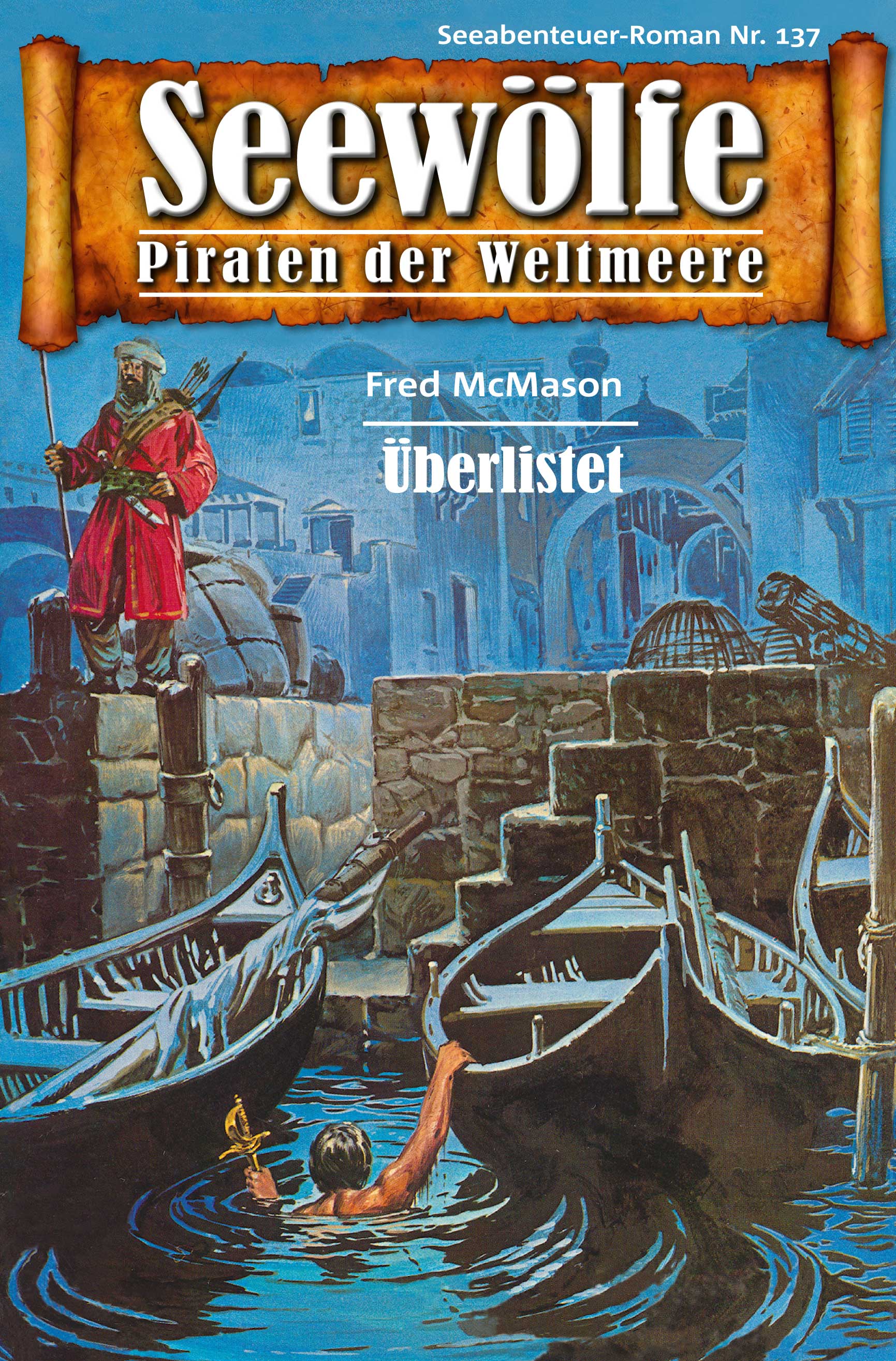 Обложка книги «Seewölfe - Piraten der Weltmeere 137»