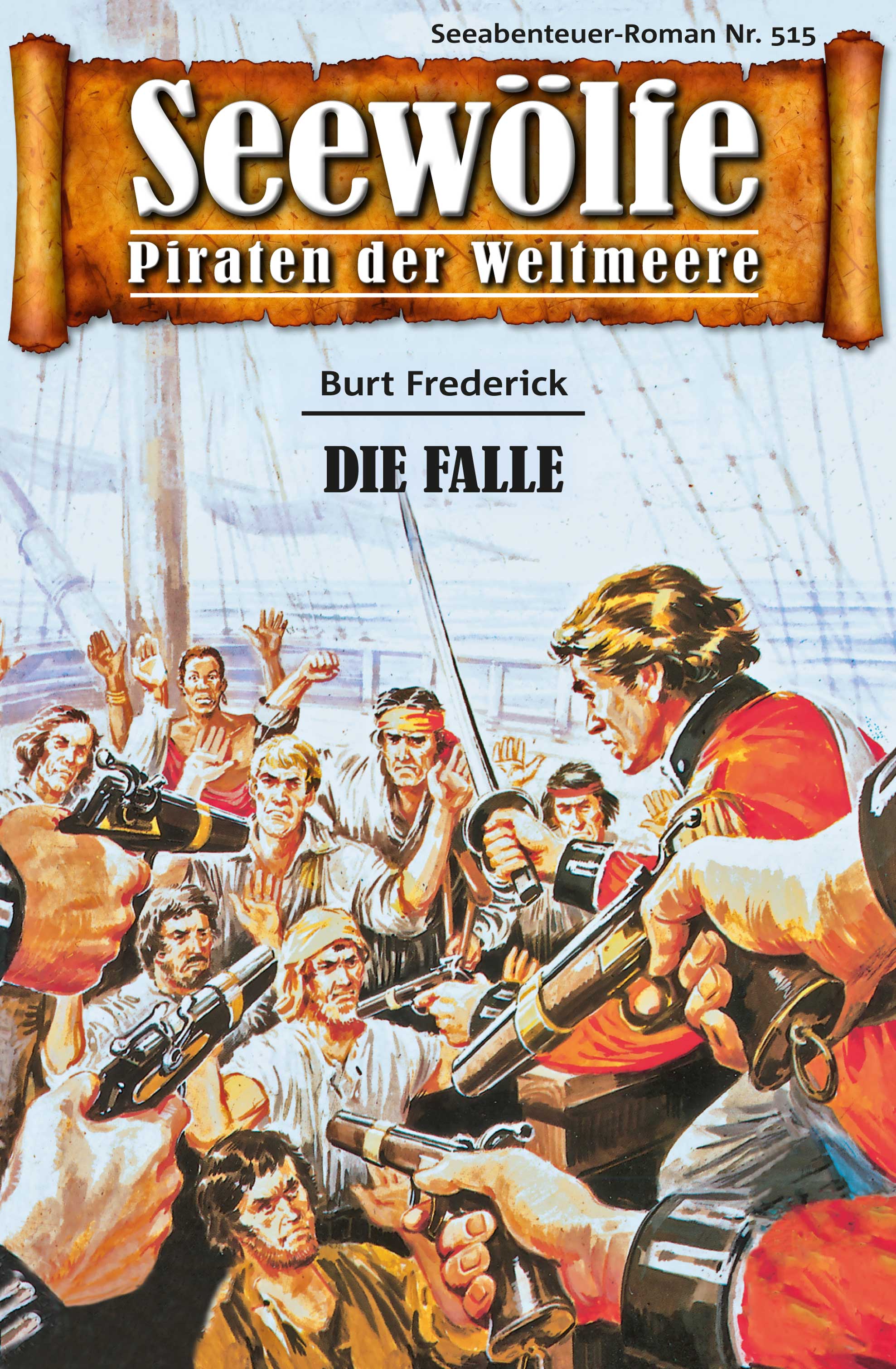 Обложка книги «Seewölfe - Piraten der Weltmeere 515»