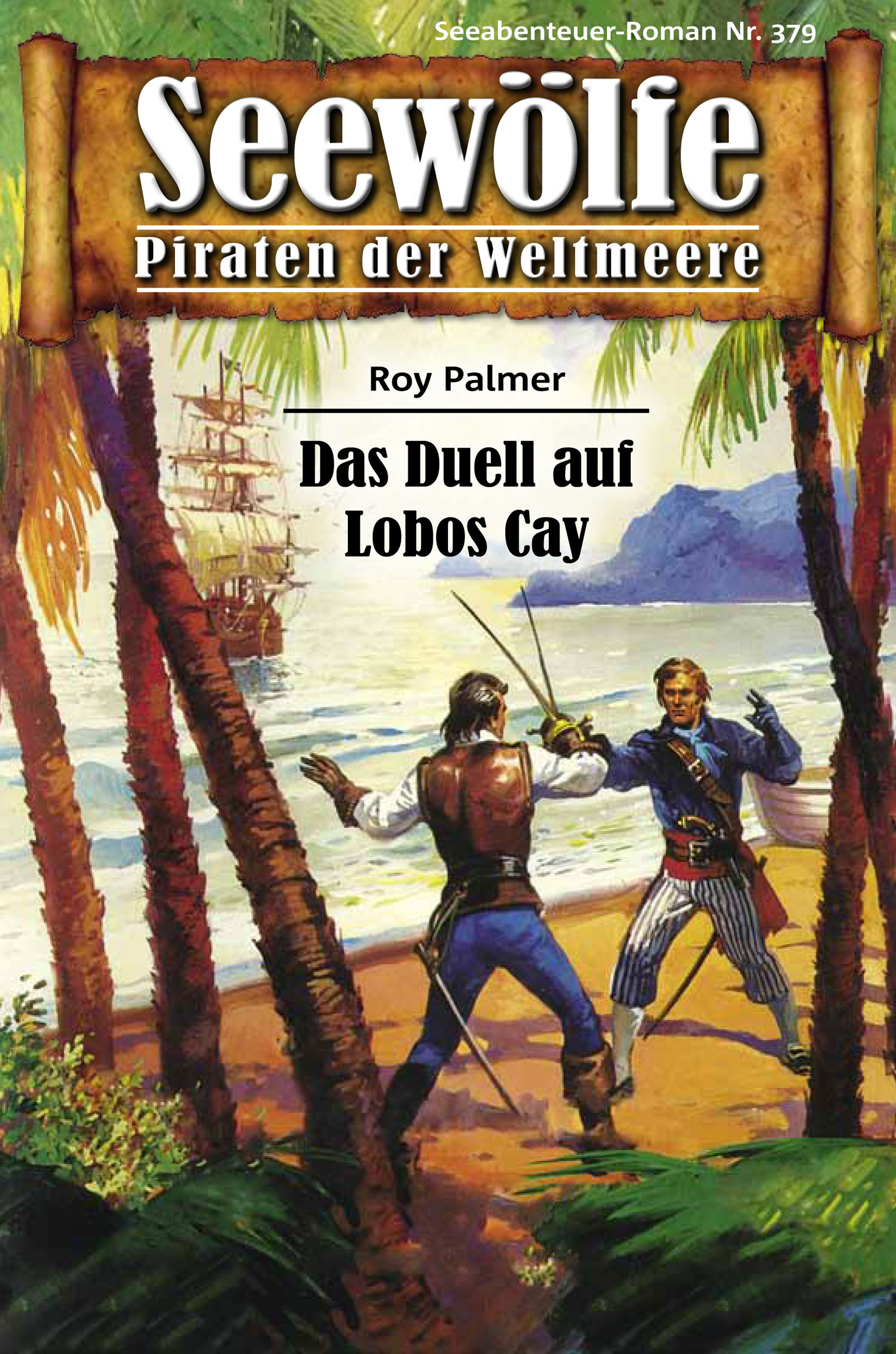 Обложка книги «Seewölfe - Piraten der Weltmeere 379»