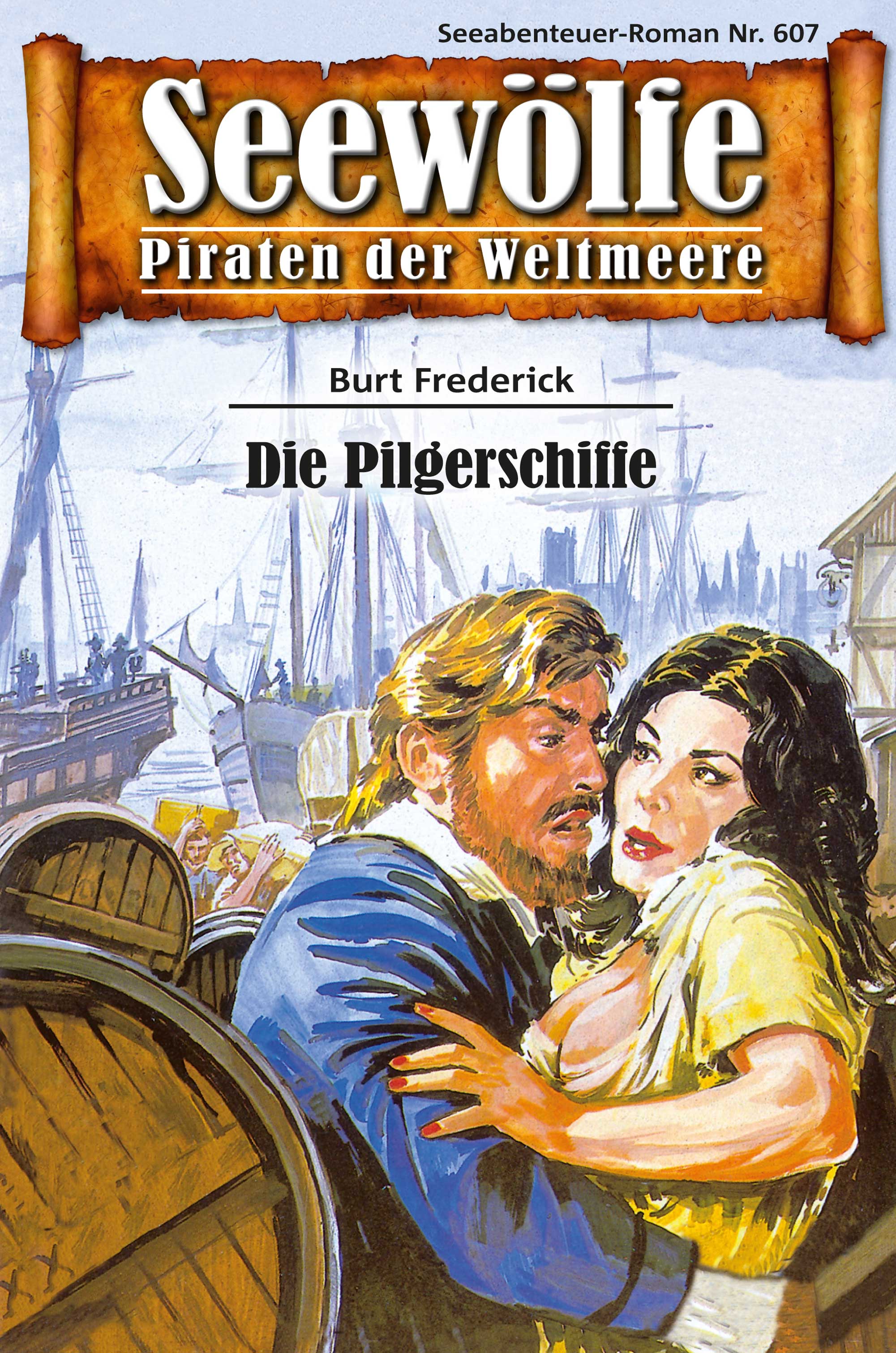 Обложка книги «Seewölfe - Piraten der Weltmeere 607»