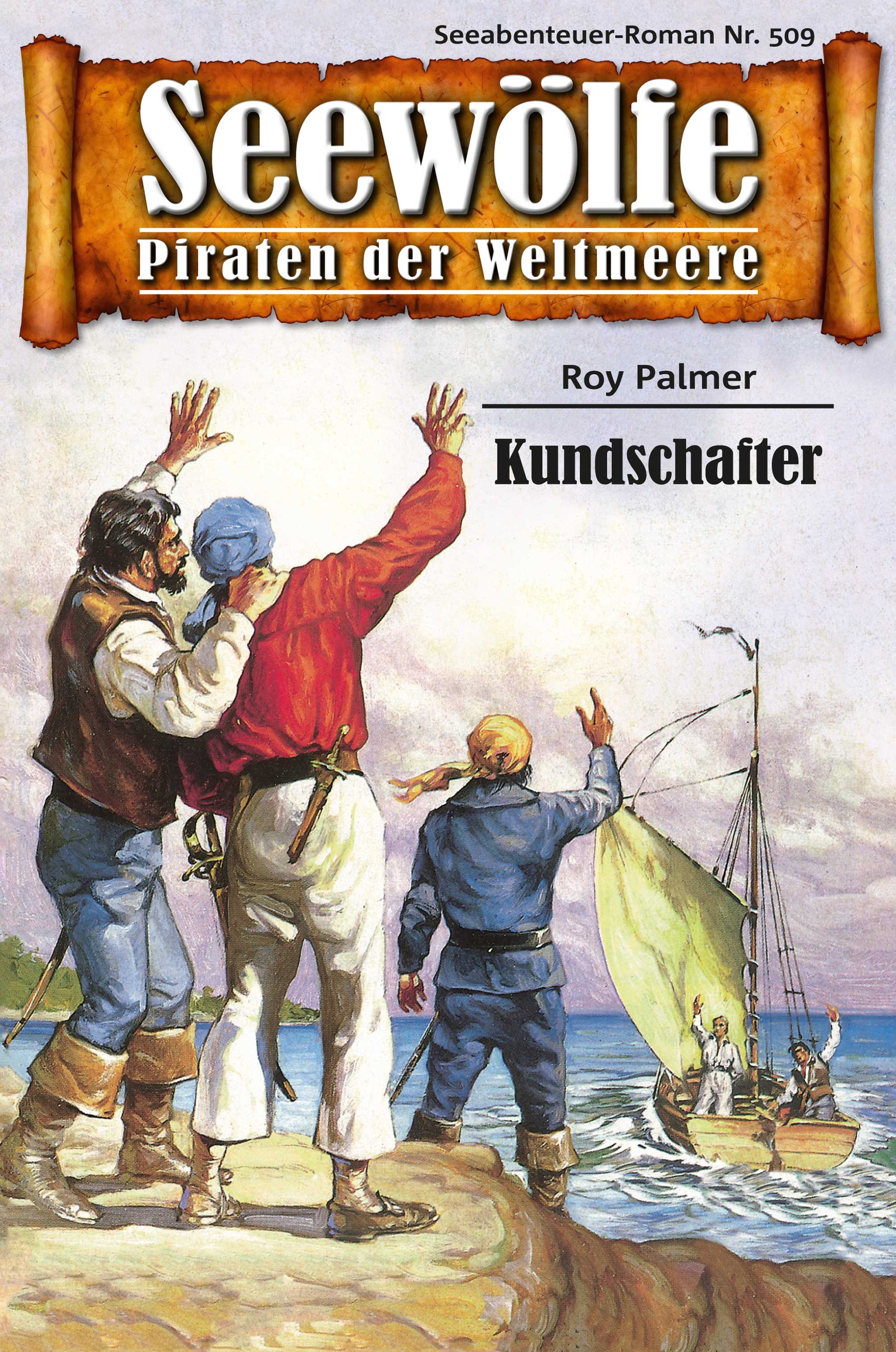 Обложка книги «Seewölfe - Piraten der Weltmeere 509»