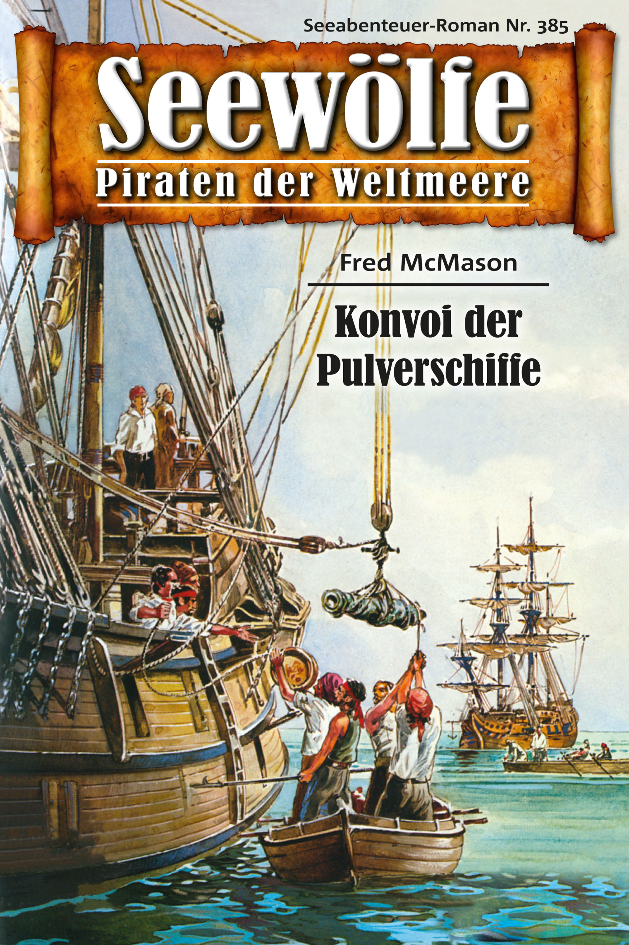 Обложка книги «Seewölfe - Piraten der Weltmeere 385»