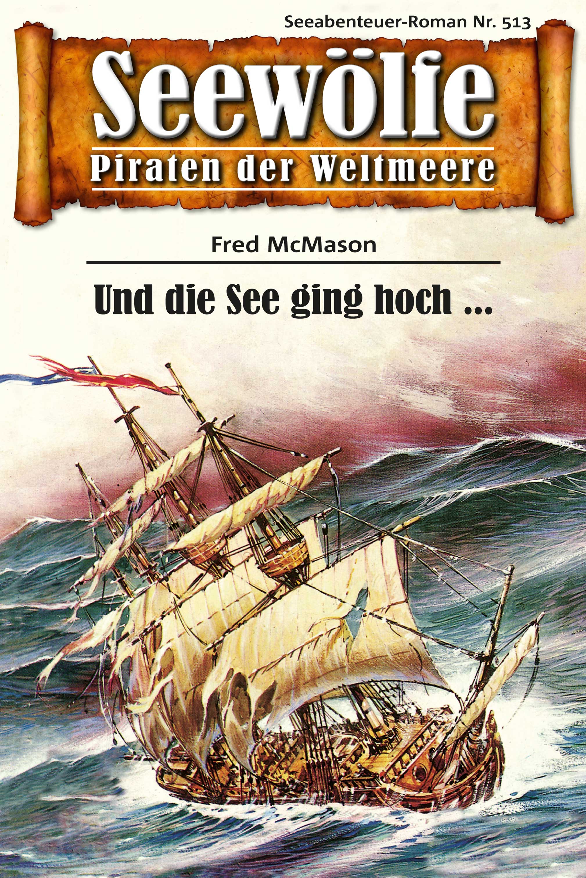 Обложка книги «Seewölfe - Piraten der Weltmeere 513»