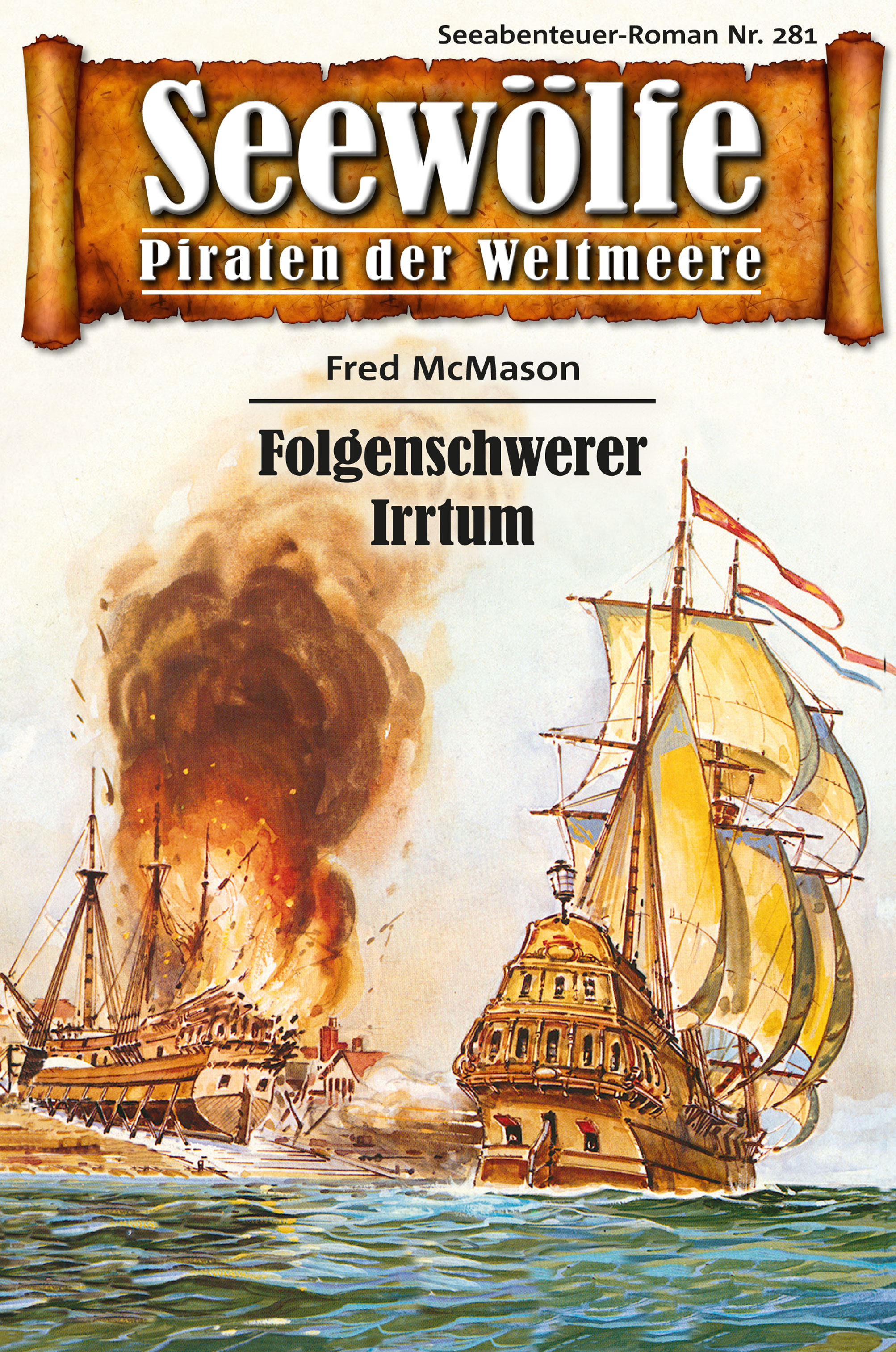 Обложка книги «Seewölfe - Piraten der Weltmeere 281»