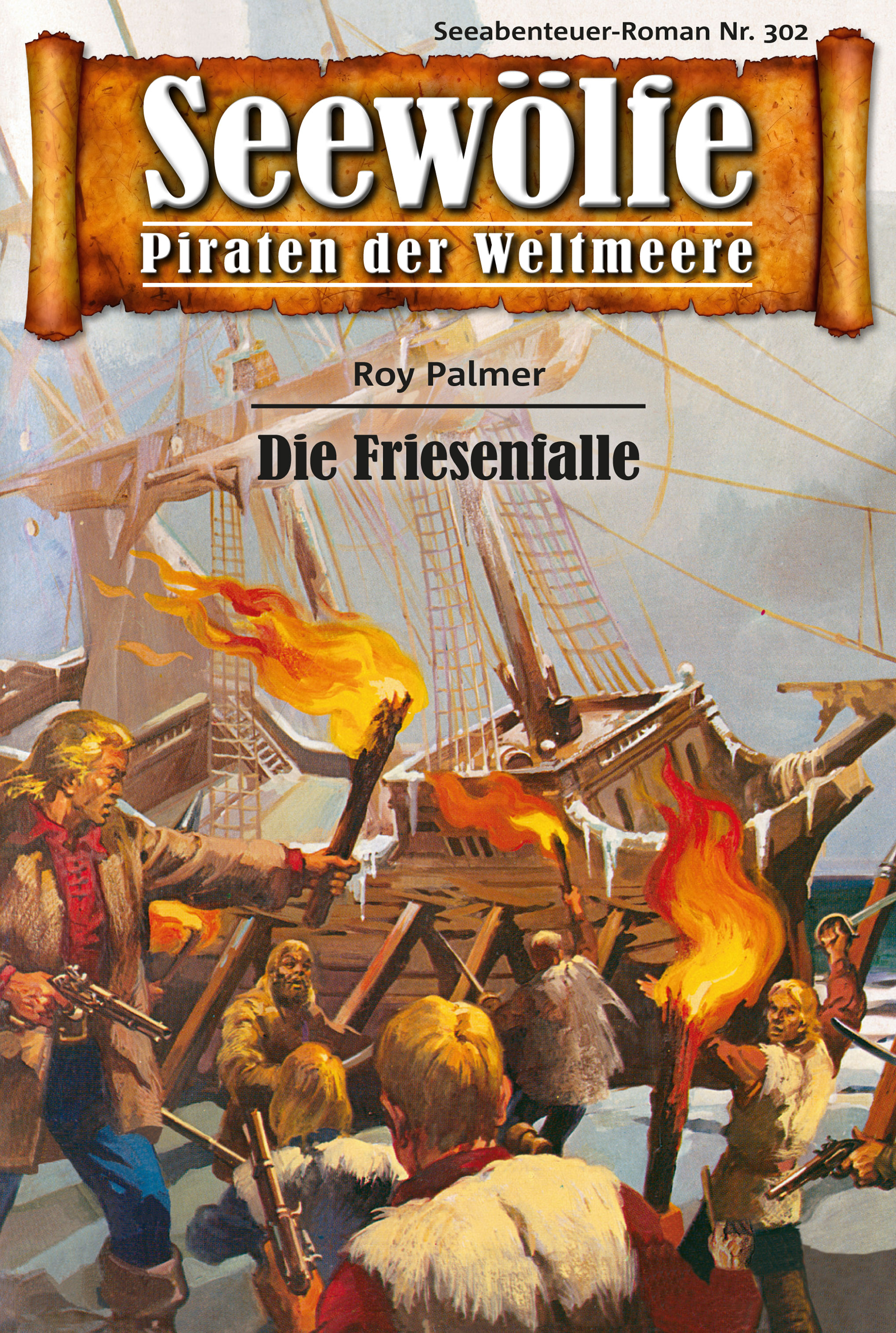 Обложка книги «Seewölfe - Piraten der Weltmeere 302»