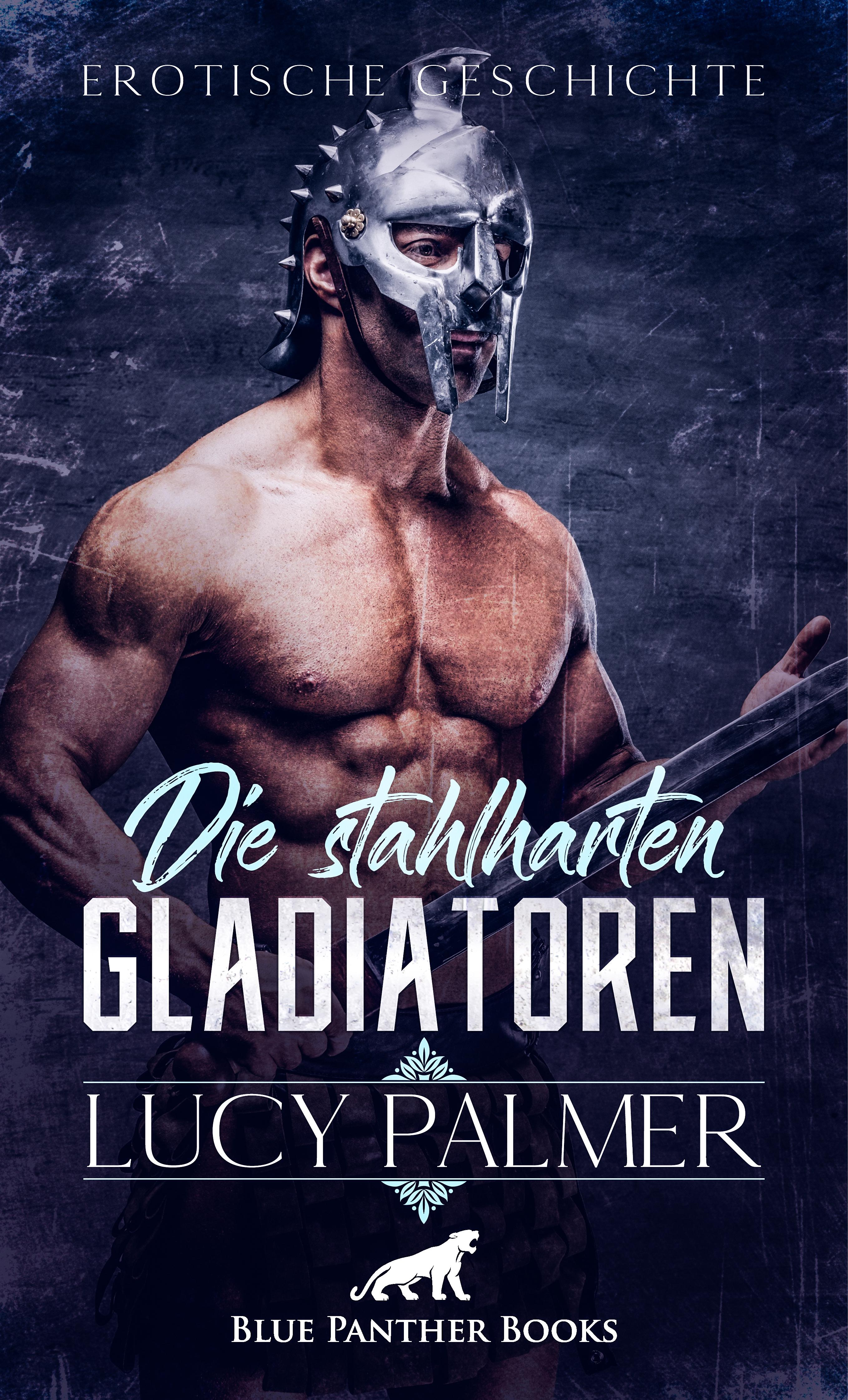 Обложка книги «Die stahlharten Gladiatoren | Erotische Kurzgeschichte»