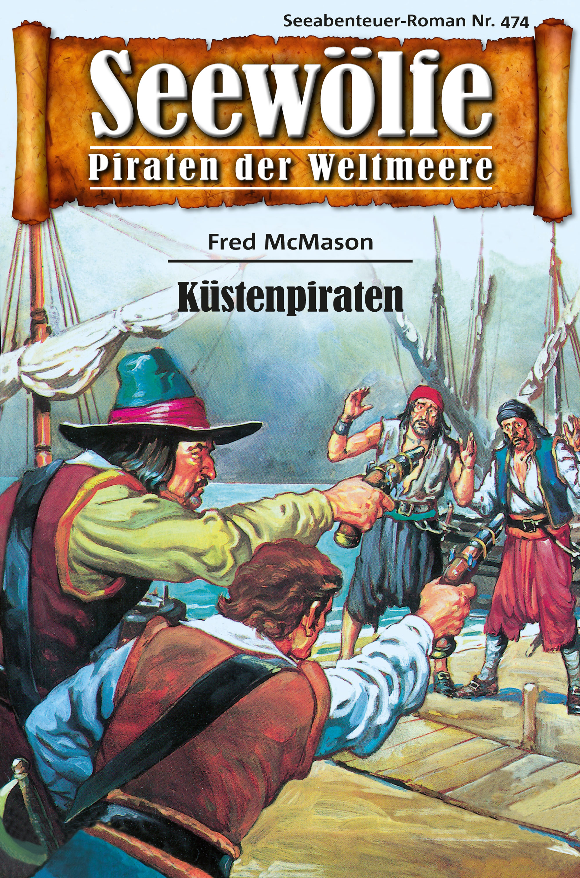 Обложка книги «Seewölfe - Piraten der Weltmeere 474»