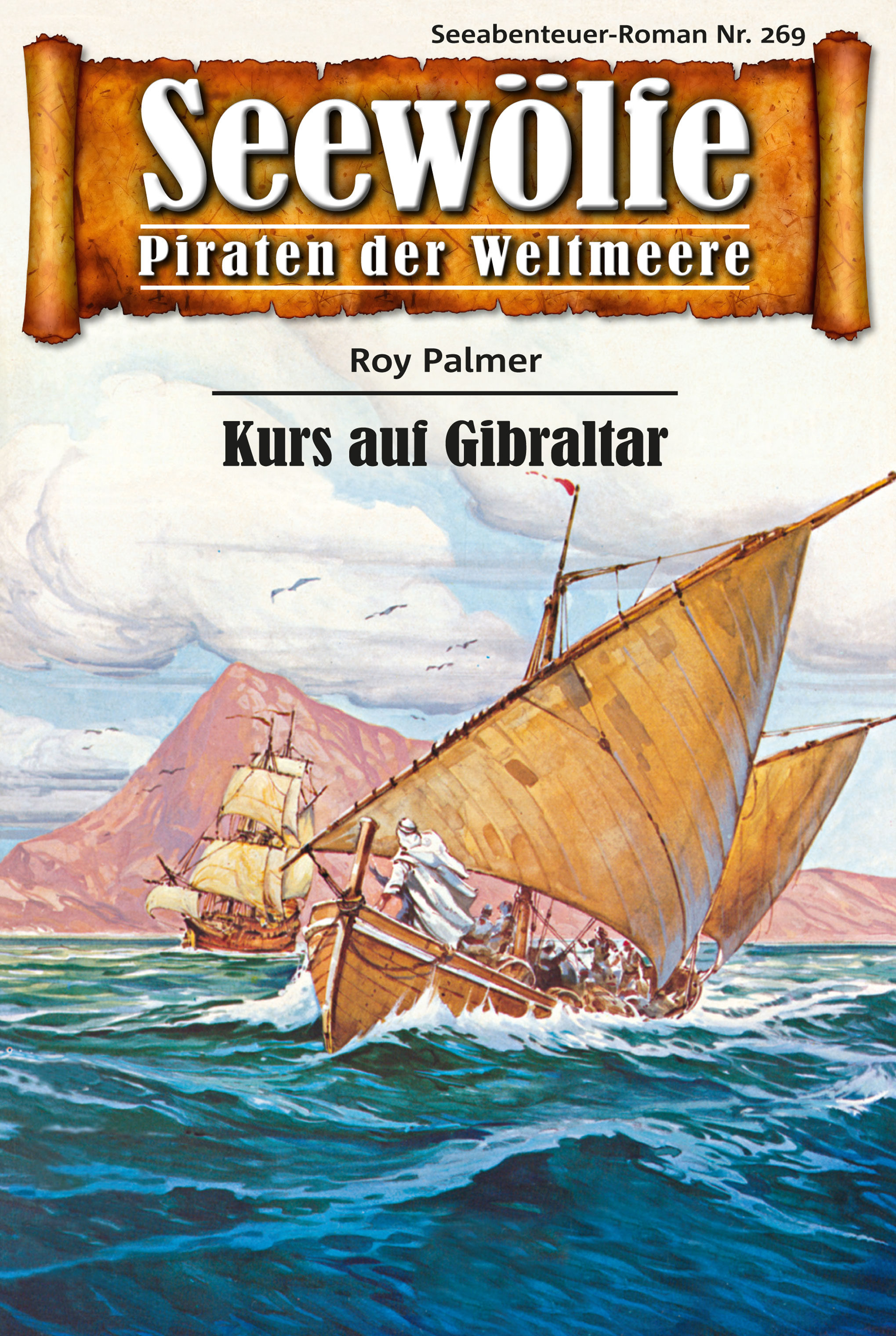 Обложка книги «Seewölfe - Piraten der Weltmeere 269»