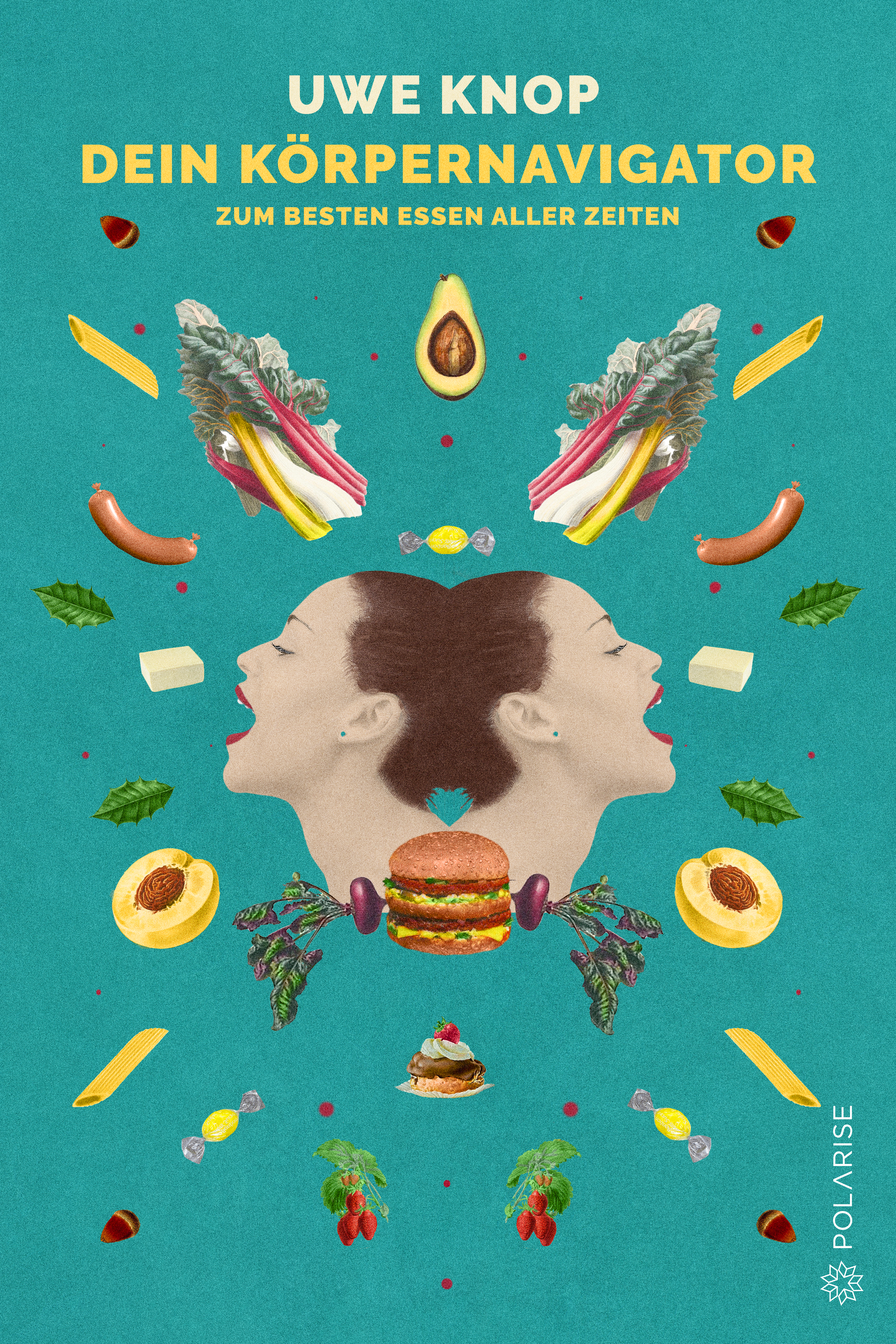 Обложка книги «Dein Körpernavigator zum besten Essen aller Zeiten»