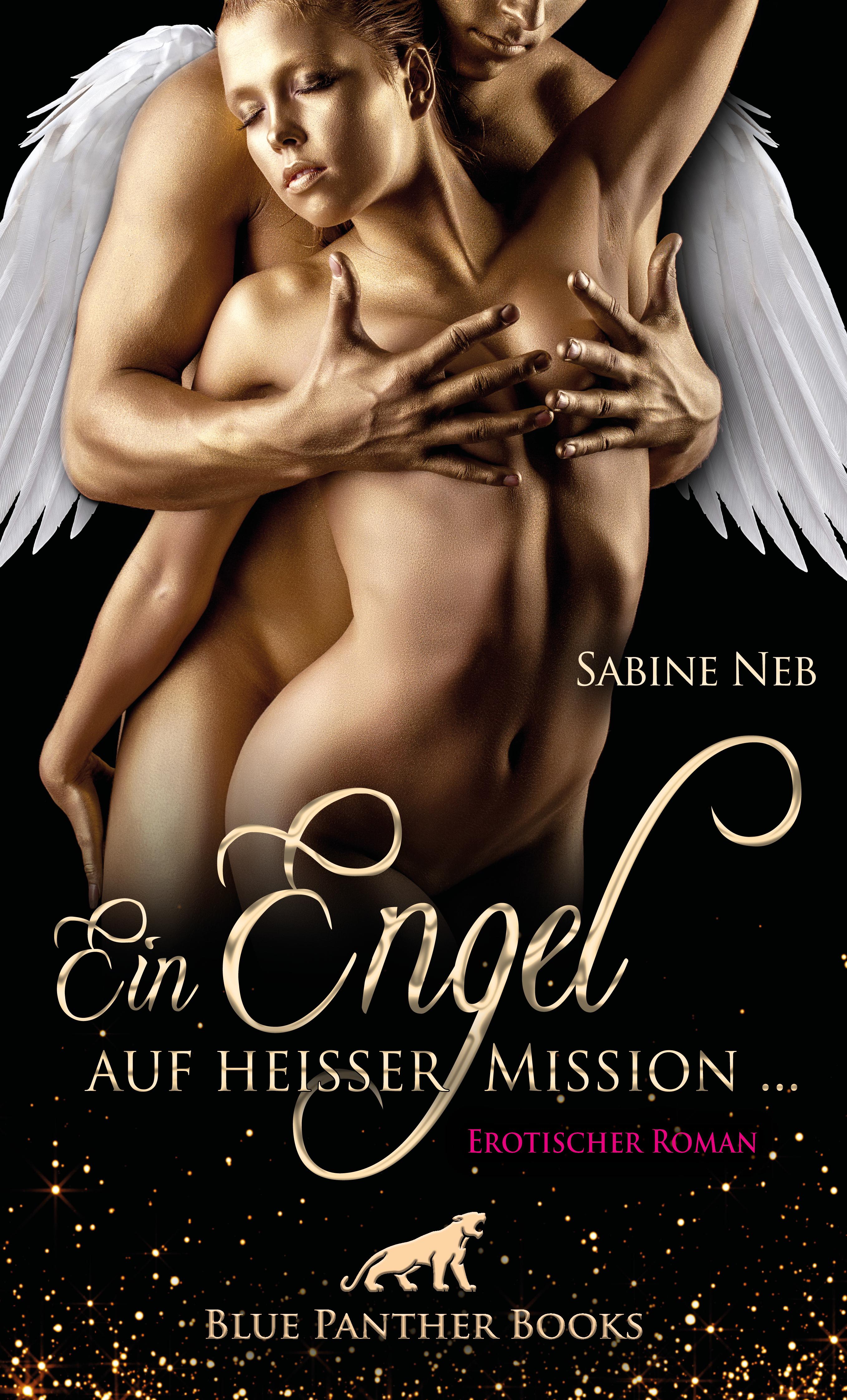 Обложка книги «Ein Engel auf heißer Mission ... | Erotischer Roman»