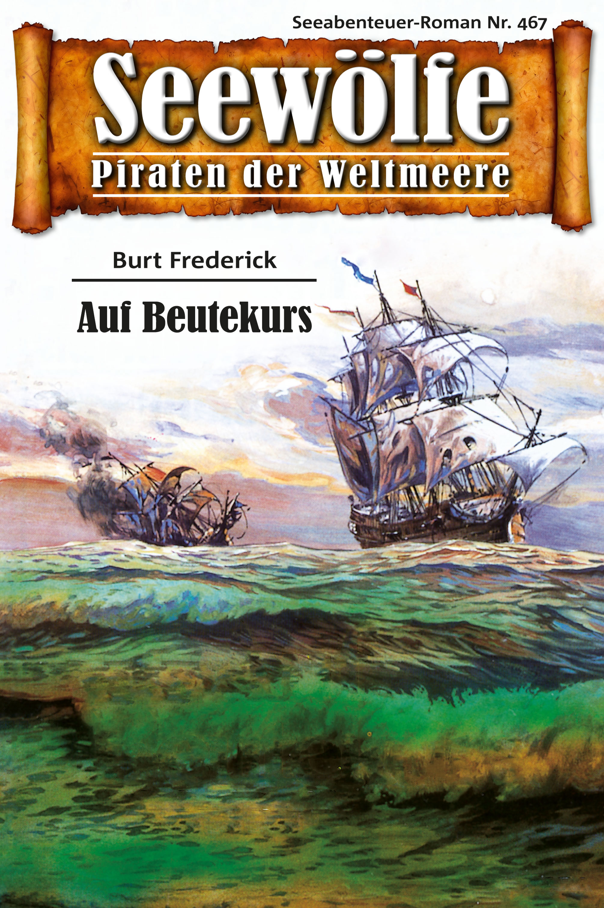 Обложка книги «Seewölfe - Piraten der Weltmeere 467»