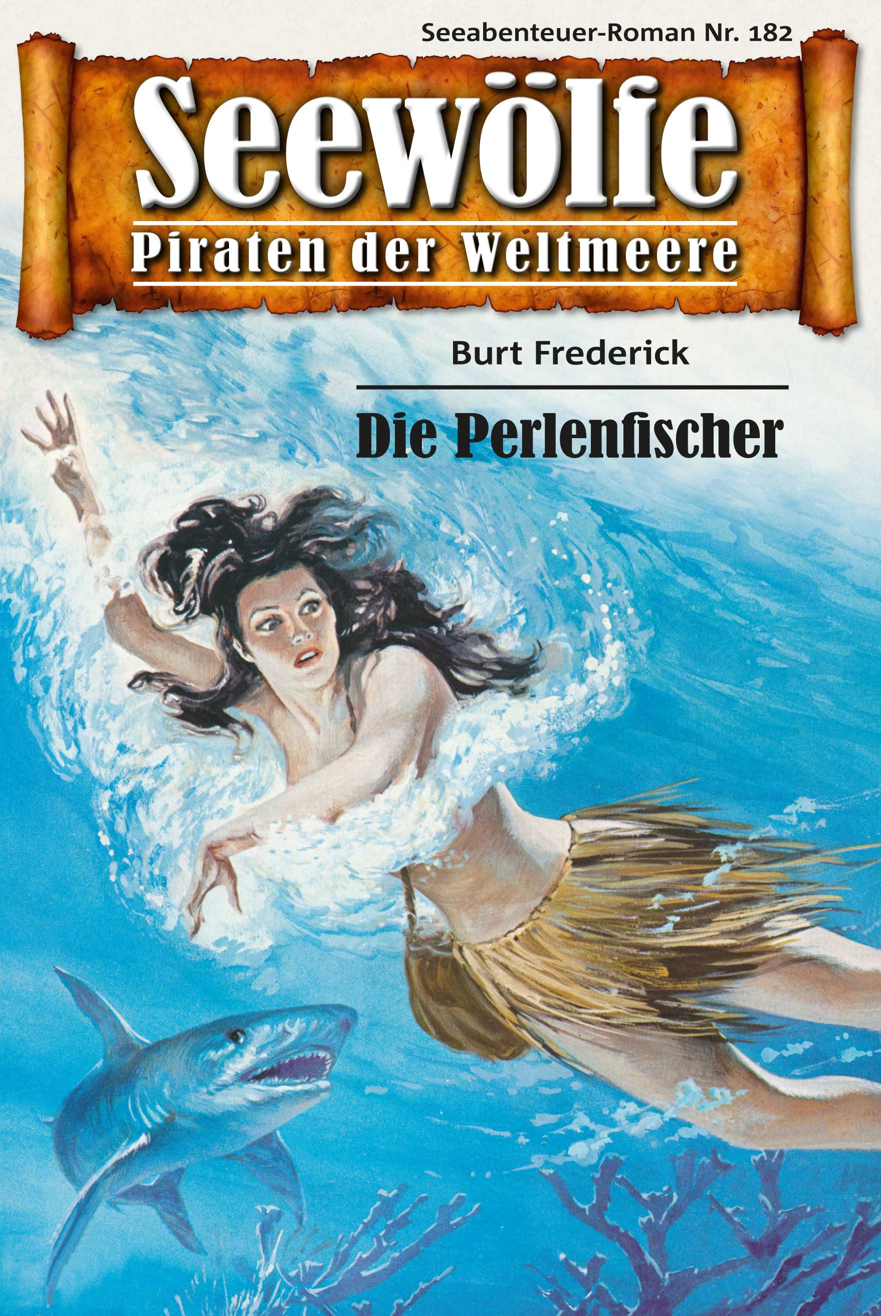 Обложка книги «Seewölfe - Piraten der Weltmeere 182»