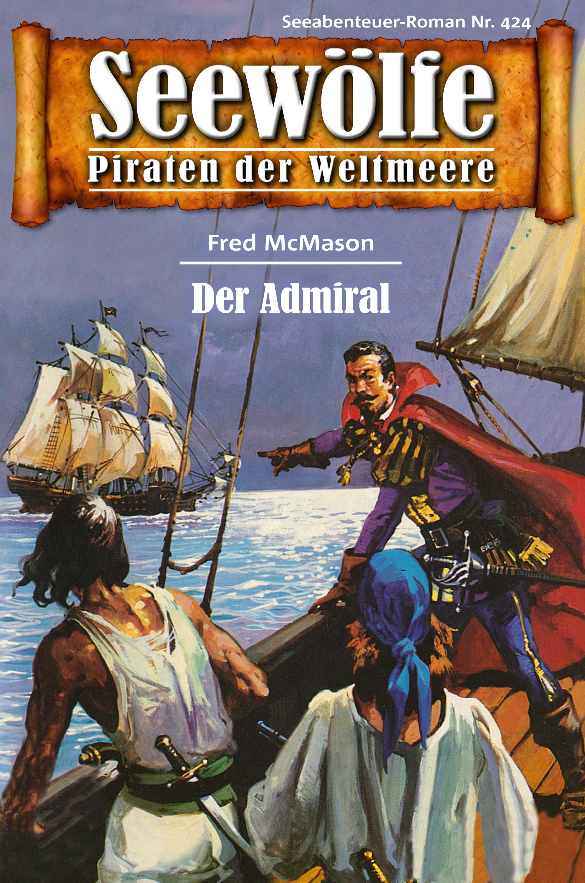 Обложка книги «Seewölfe - Piraten der Weltmeere 424»