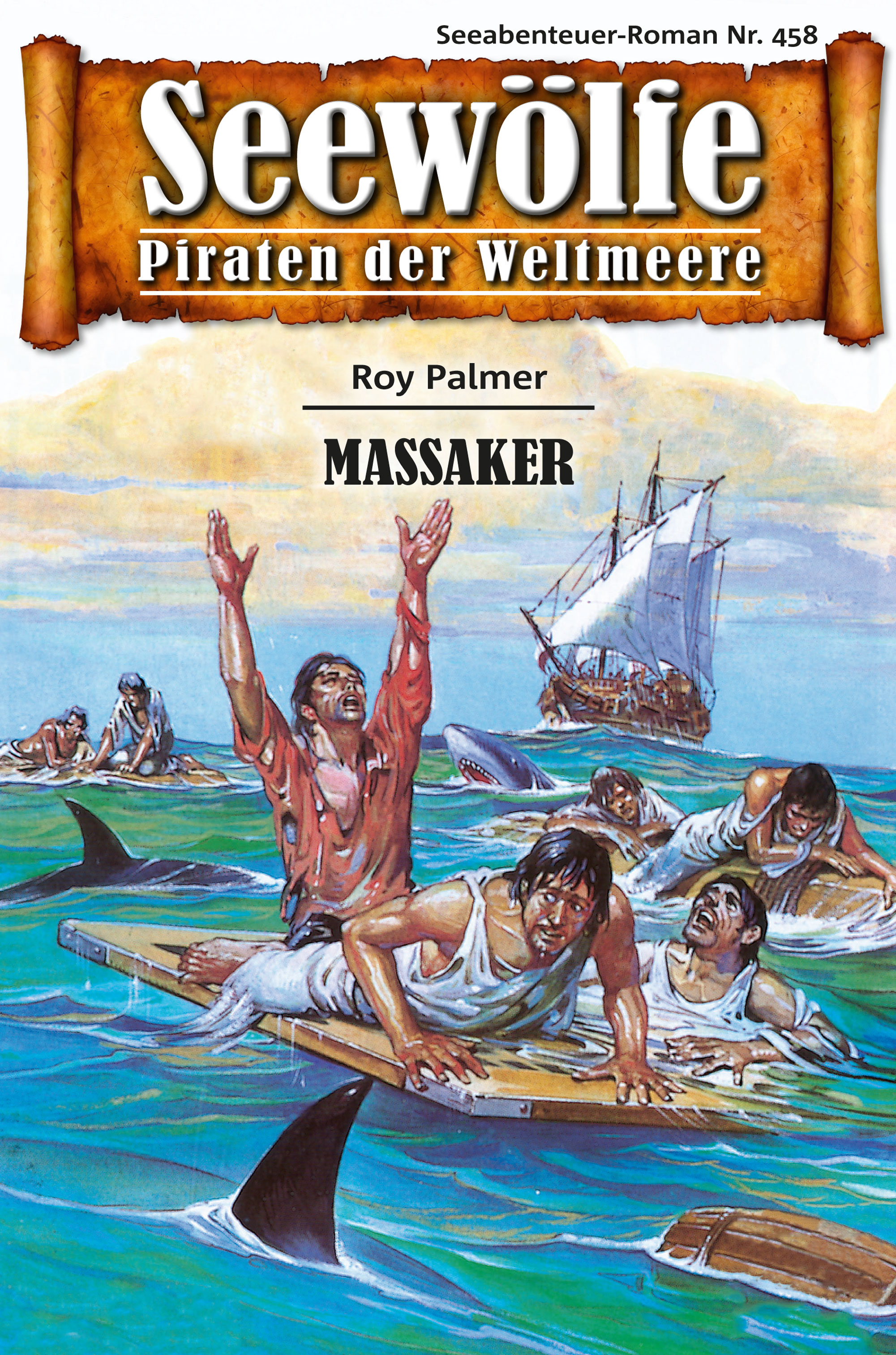 Обложка книги «Seewölfe - Piraten der Weltmeere 458»