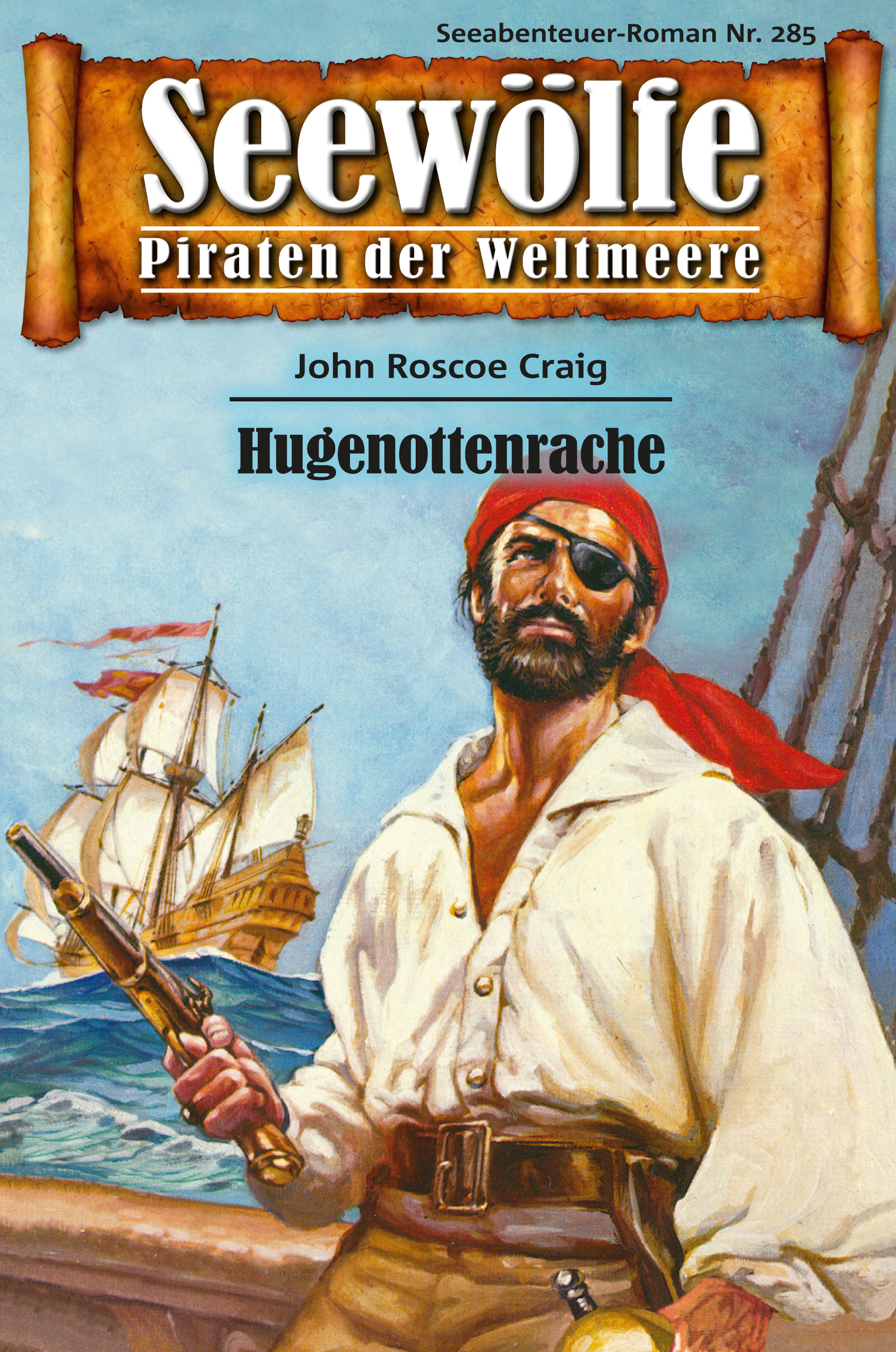 Обложка книги «Seewölfe - Piraten der Weltmeere 285»
