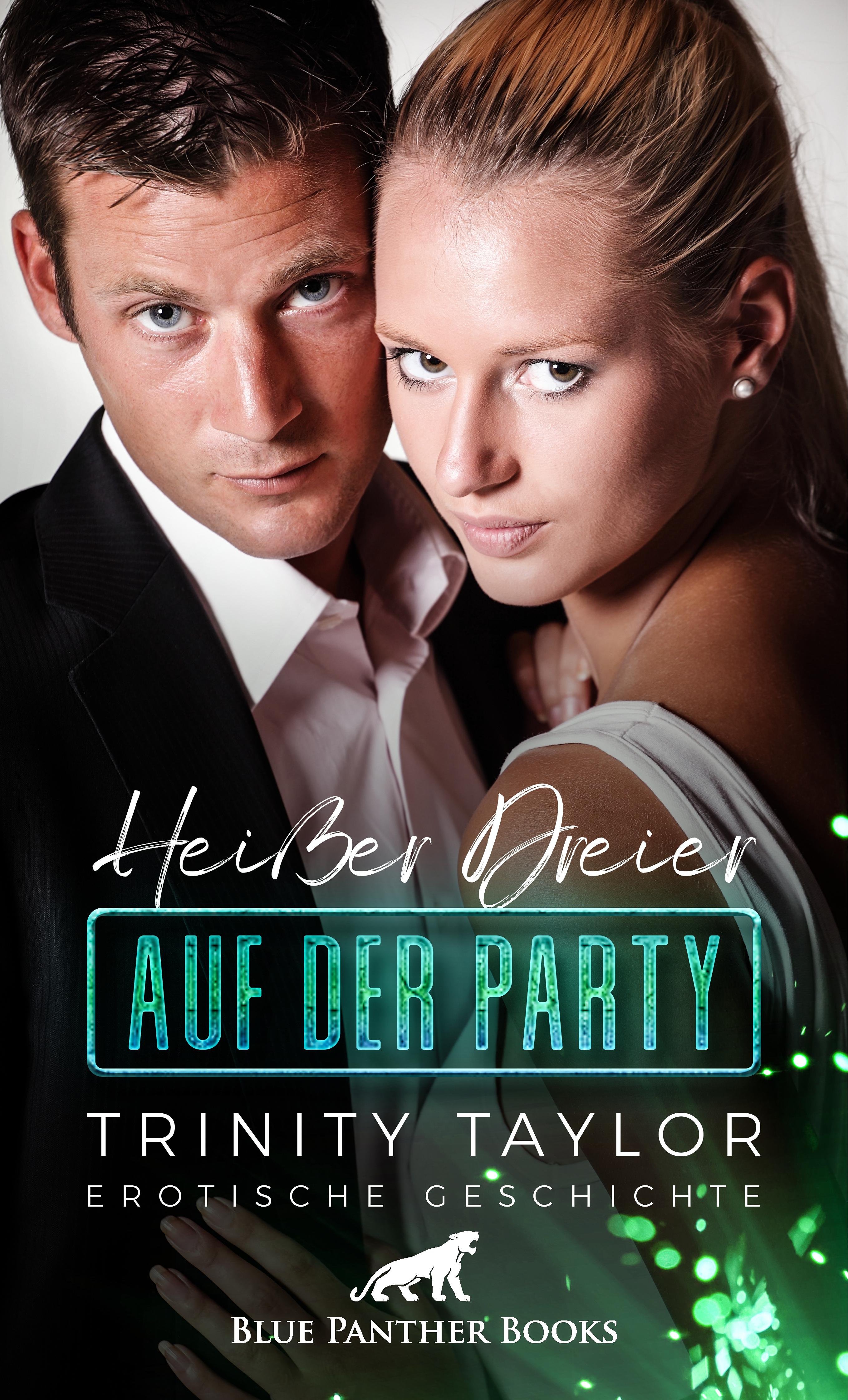 Обложка книги «Heißer Dreier auf der Party | Erotische Geschichte»