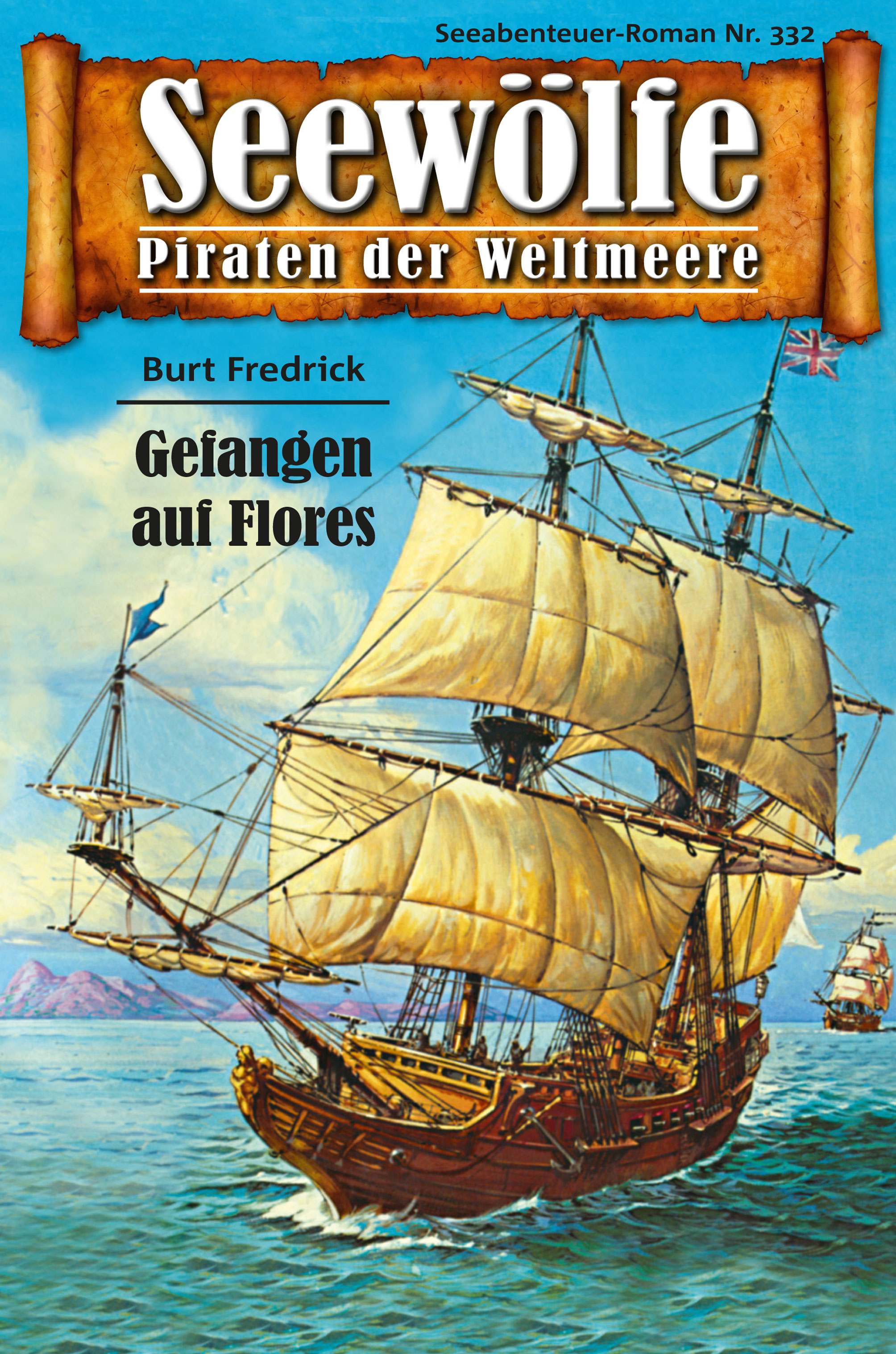 Обложка книги «Seewölfe - Piraten der Weltmeere 332»
