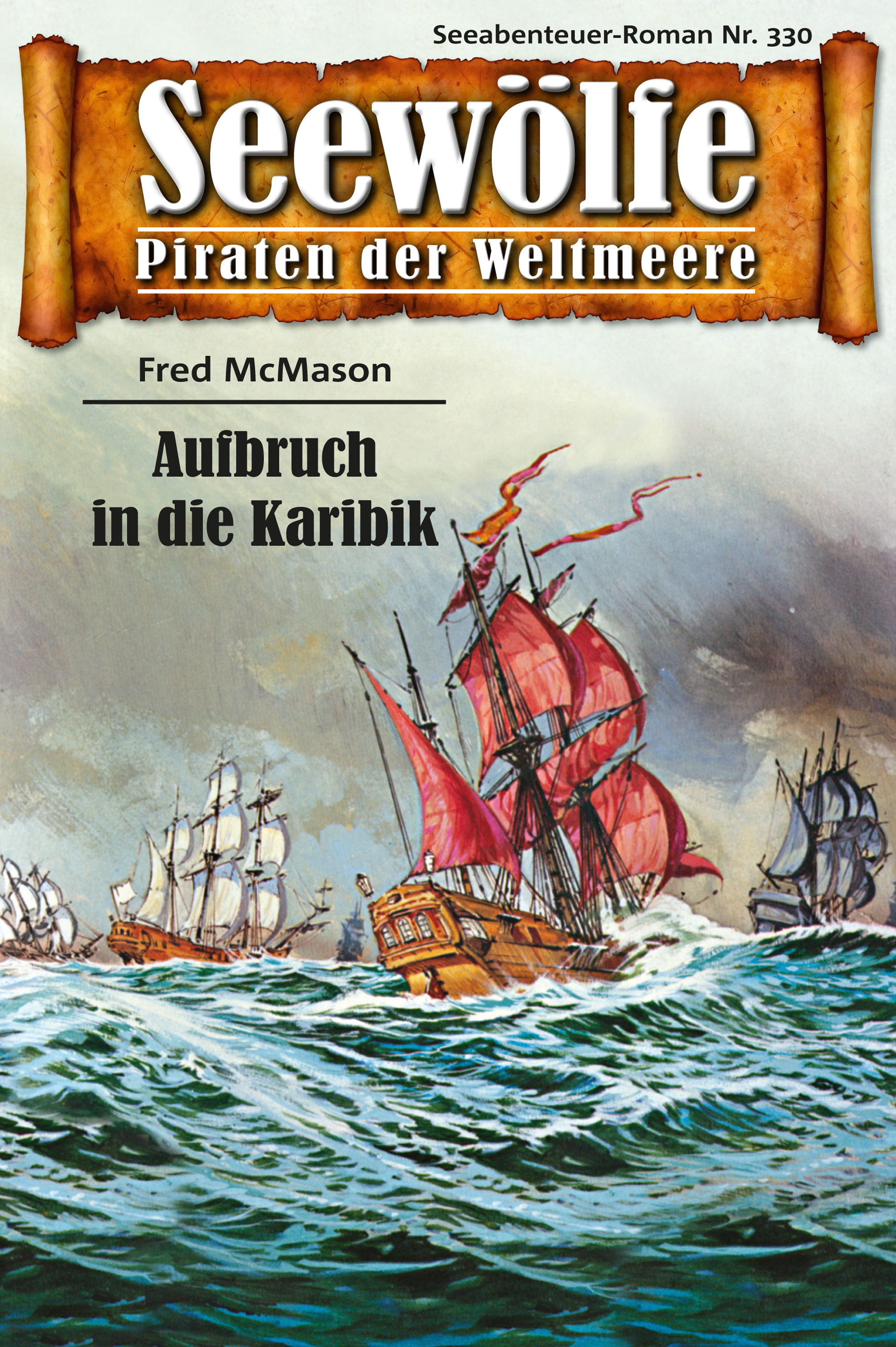 Обложка книги «Seewölfe - Piraten der Weltmeere 330»
