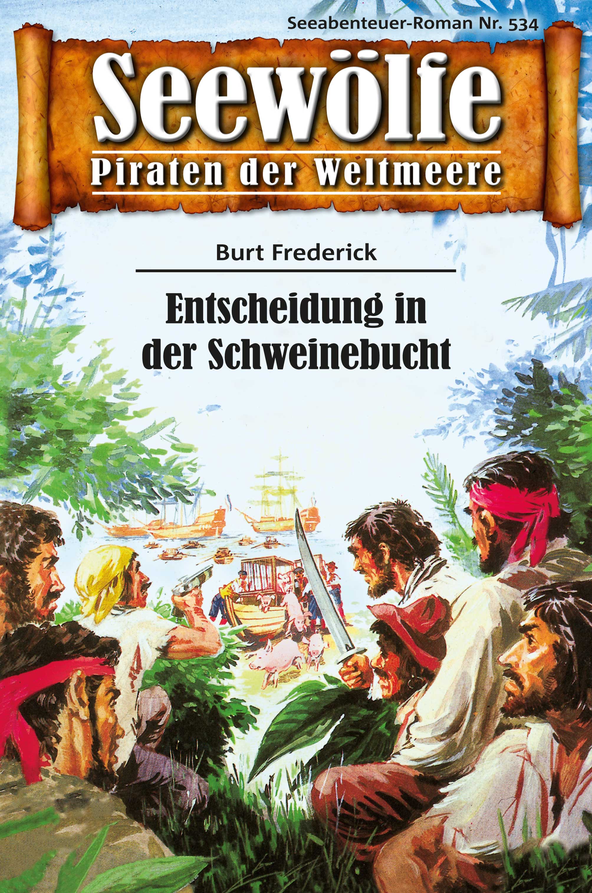Обложка книги «Seewölfe - Piraten der Weltmeere 534»