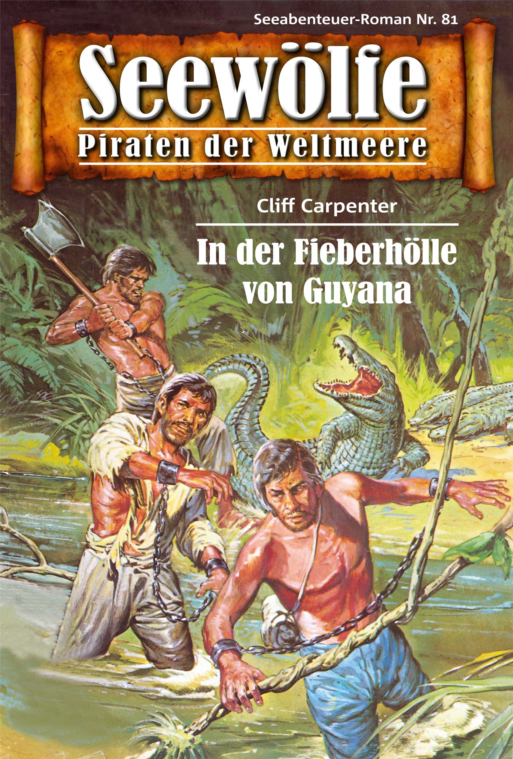 Обложка книги «Seewölfe - Piraten der Weltmeere 81»