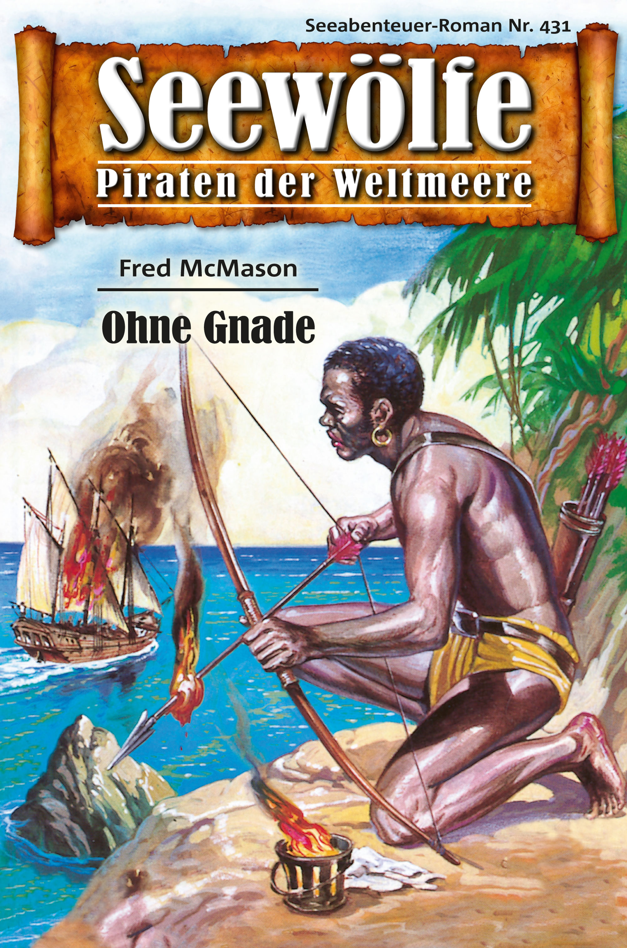 Обложка книги «Seewölfe - Piraten der Weltmeere 431»