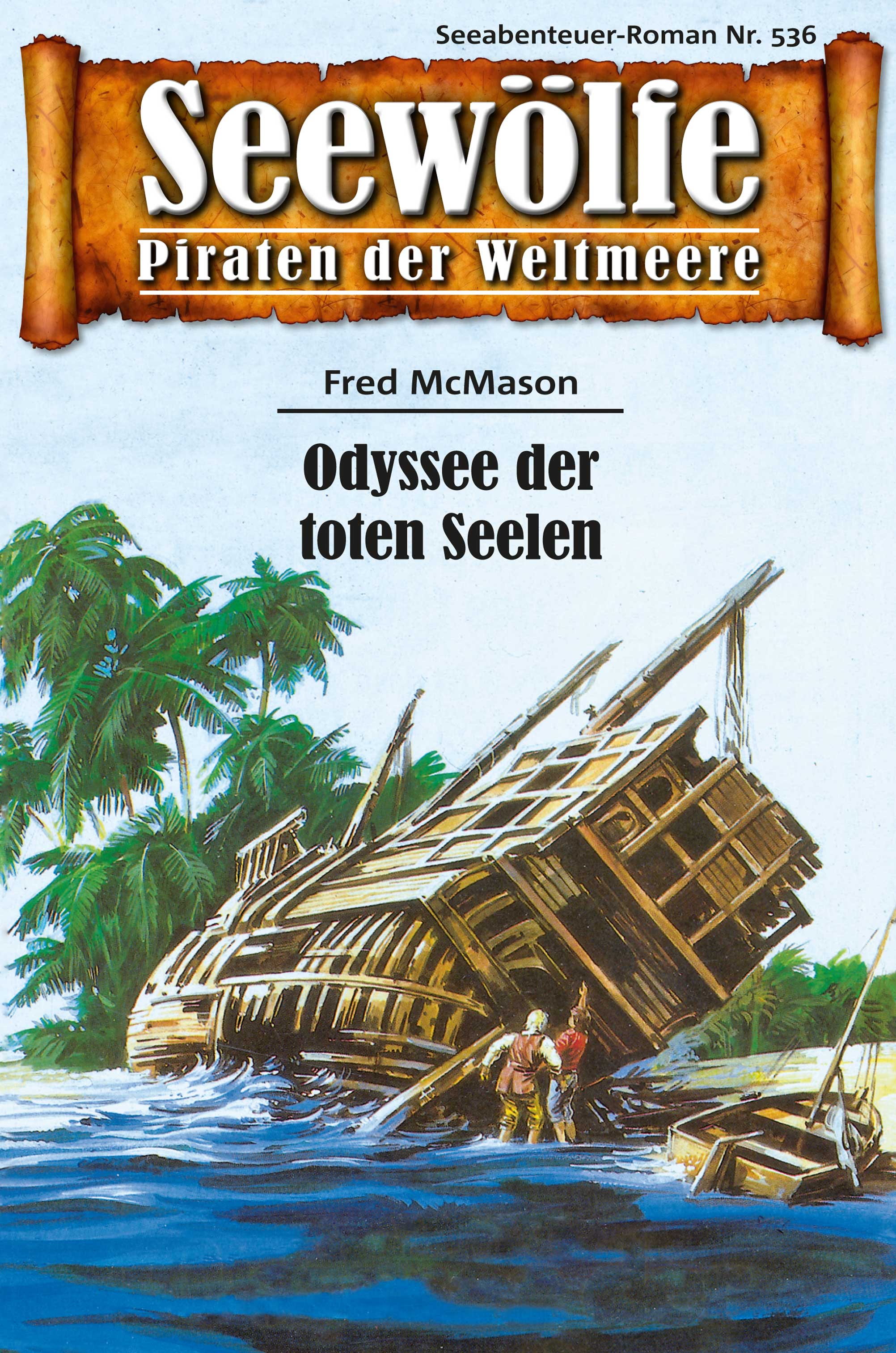 Обложка книги «Seewölfe - Piraten der Weltmeere 536»