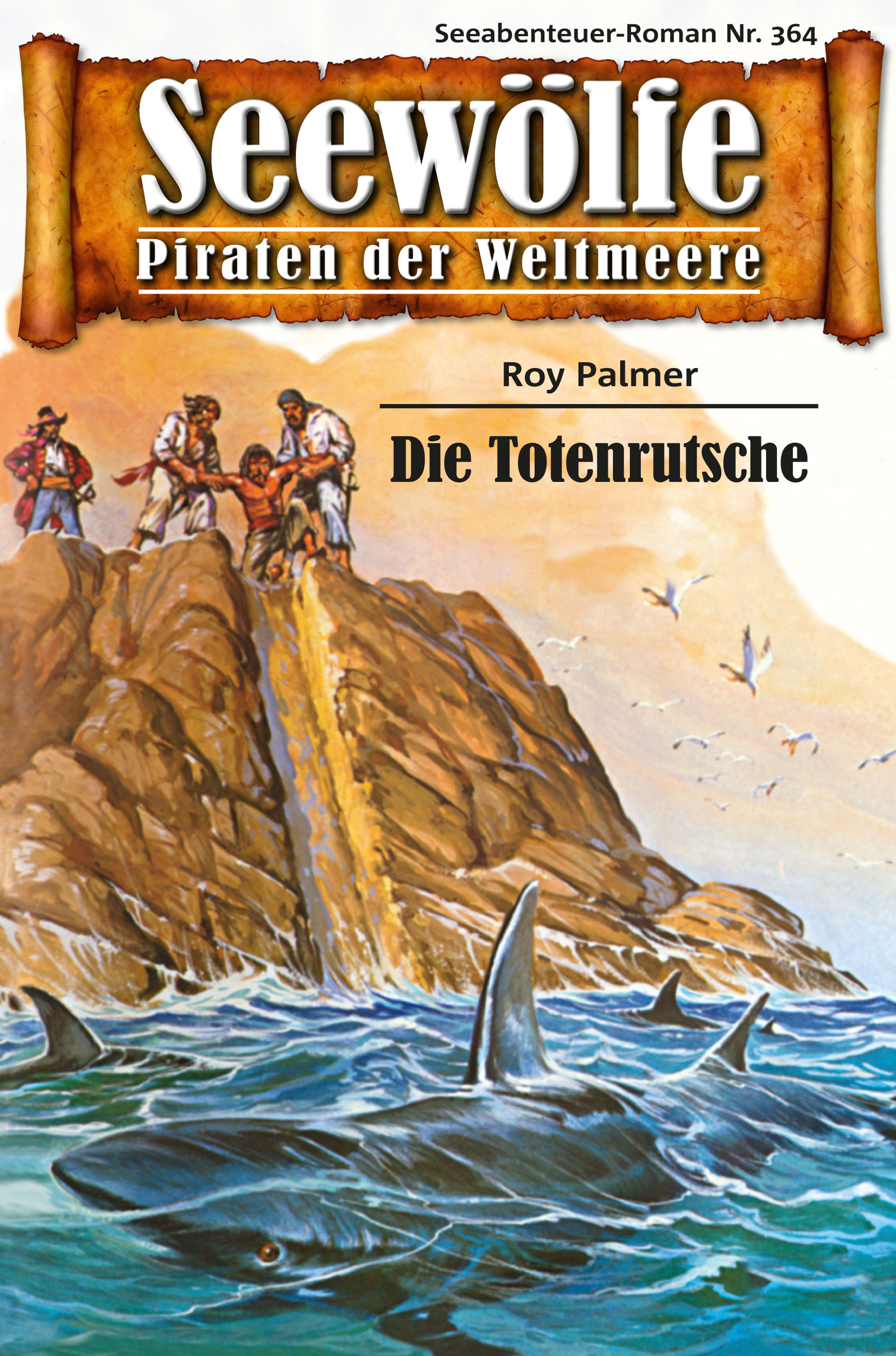 Обложка книги «Seewölfe - Piraten der Weltmeere 364»