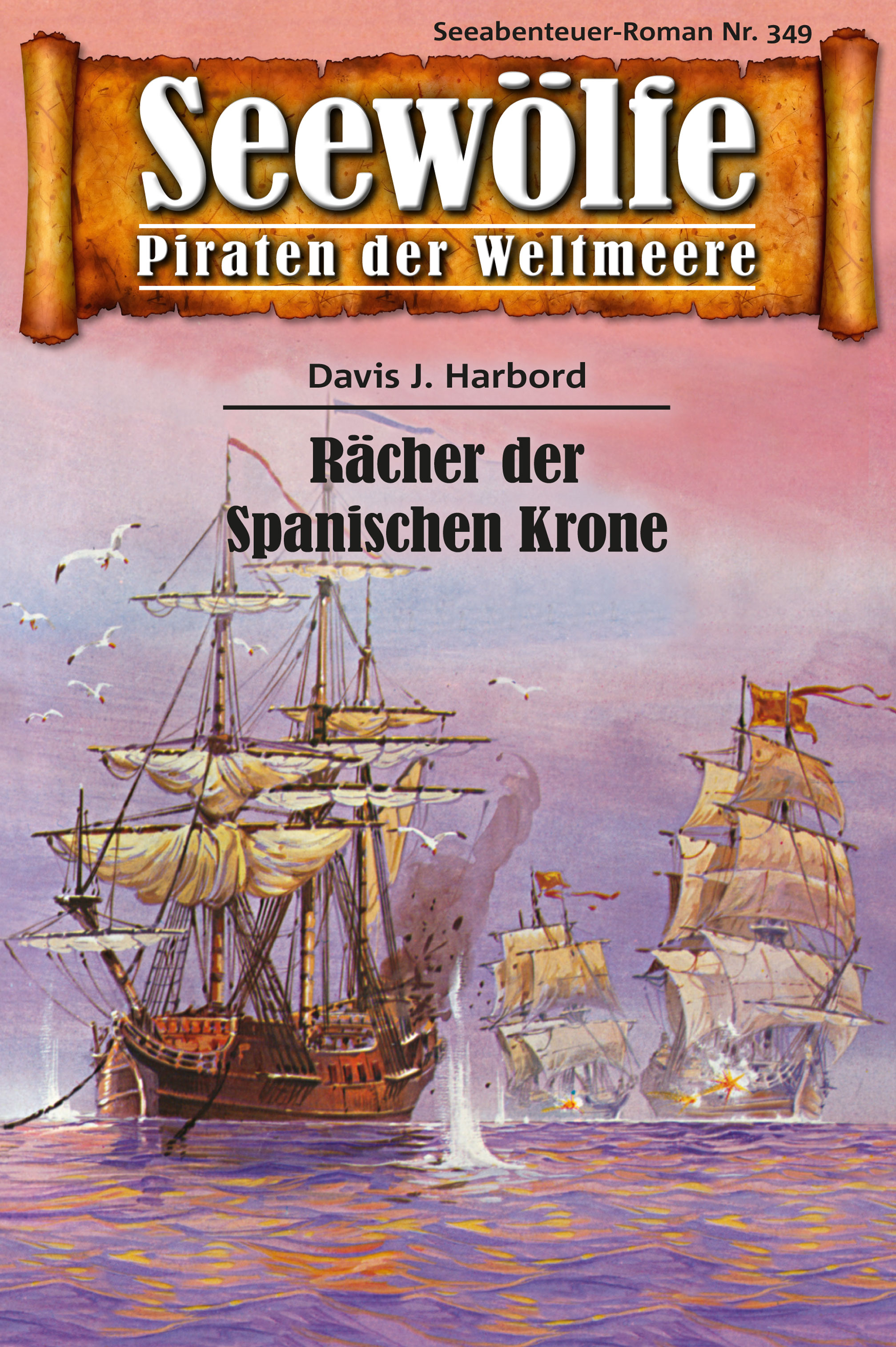Обложка книги «Seewölfe - Piraten der Weltmeere 349»