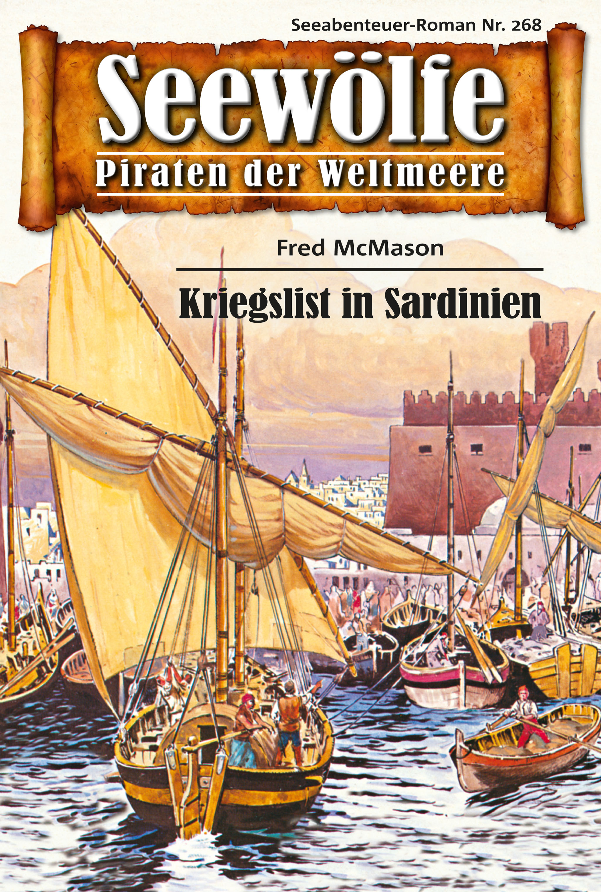 Обложка книги «Seewölfe - Piraten der Weltmeere 268»