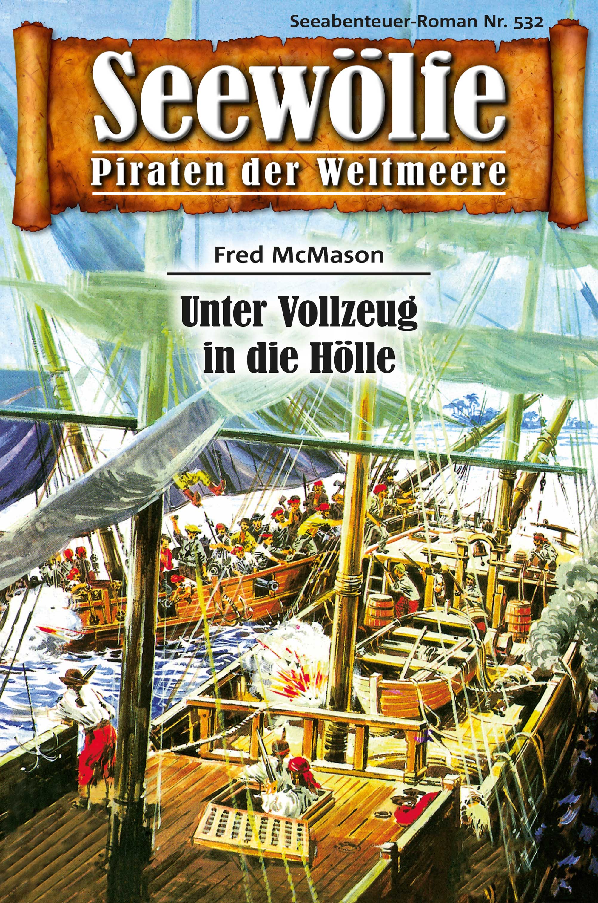 Обложка книги «Seewölfe - Piraten der Weltmeere 532»