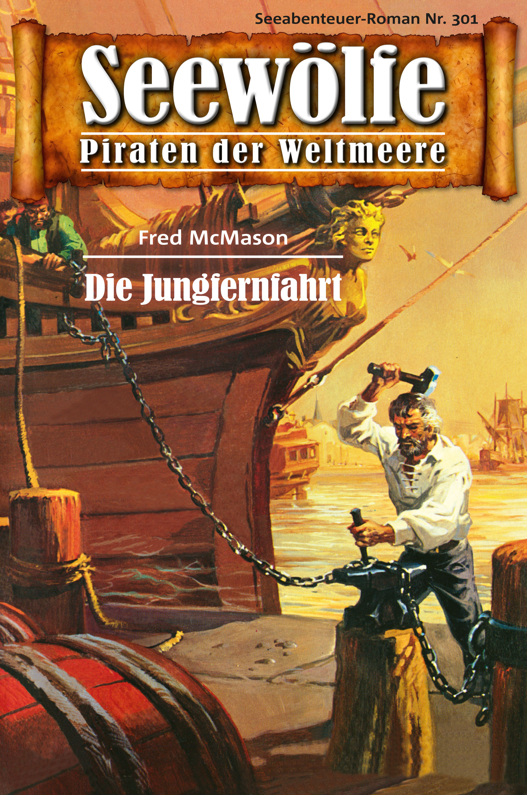 Обложка книги «Seewölfe - Piraten der Weltmeere 301»