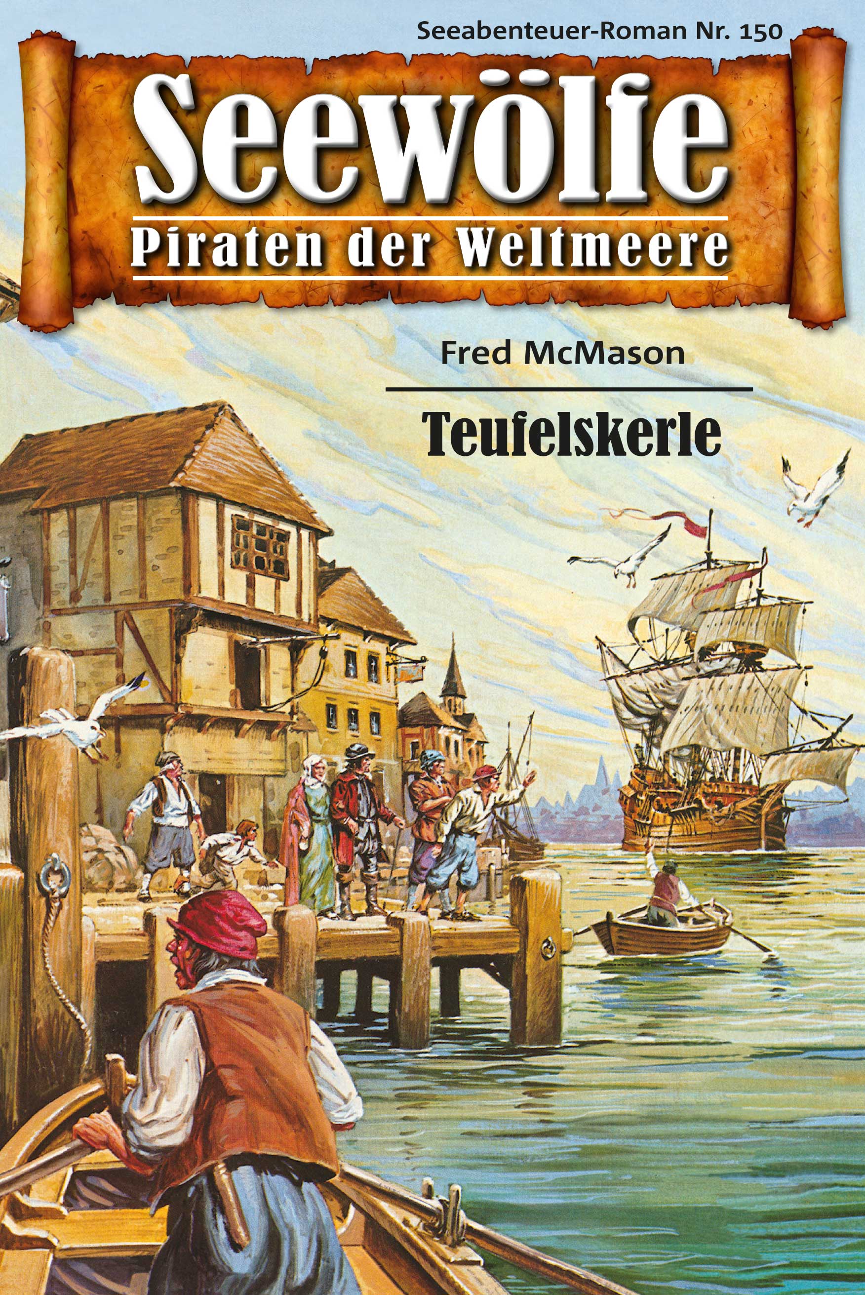 Обложка книги «Seewölfe - Piraten der Weltmeere 150»
