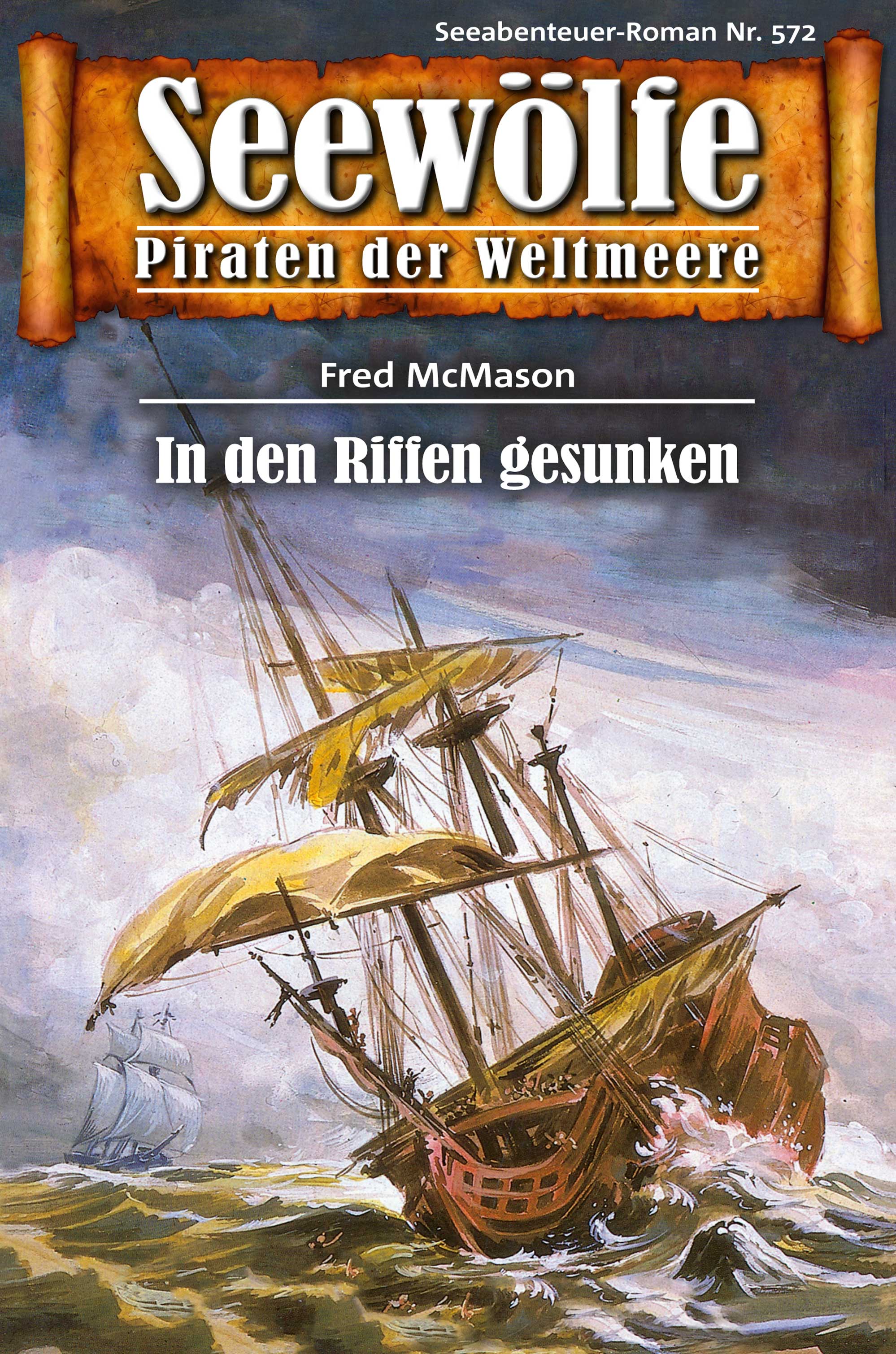 Обложка книги «Seewölfe - Piraten der Weltmeere 572»