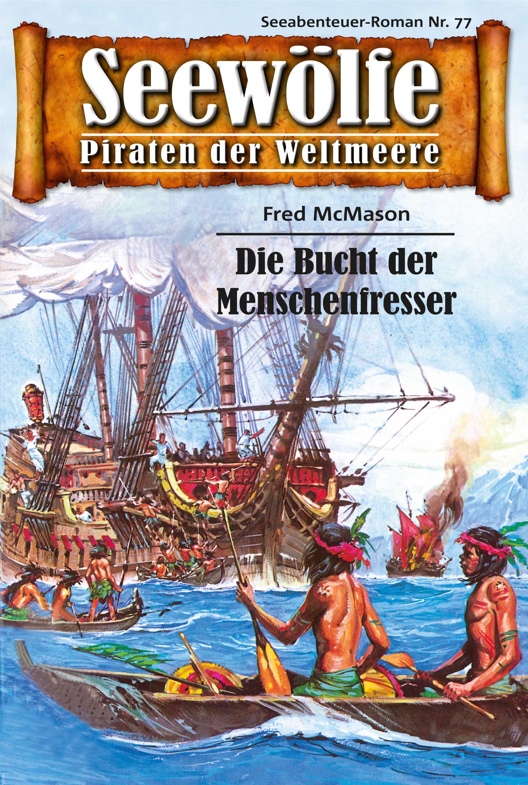 Обложка книги «Seewölfe - Piraten der Weltmeere 77»