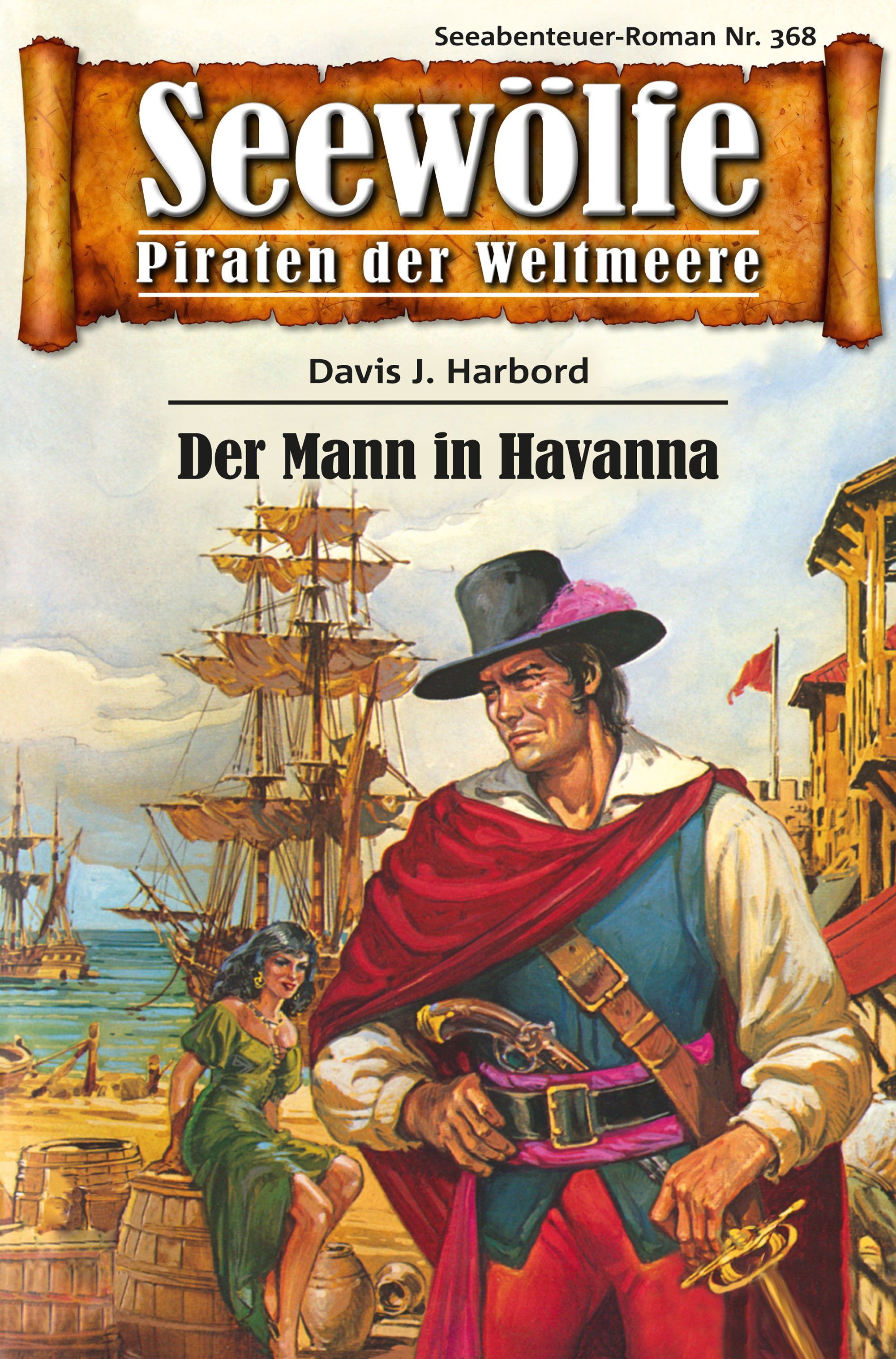 Обложка книги «Seewölfe - Piraten der Weltmeere 368»