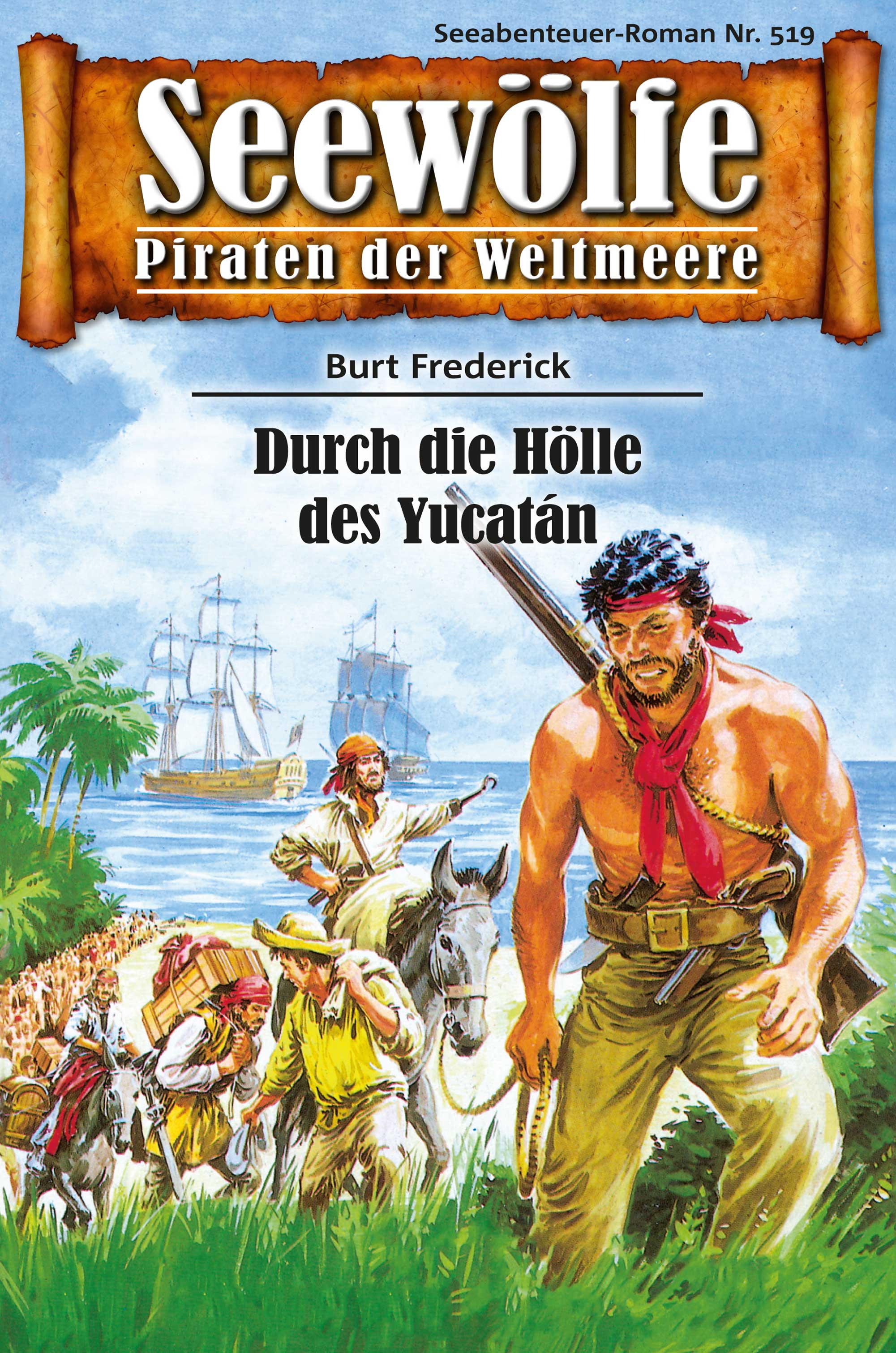 Обложка книги «Seewölfe - Piraten der Weltmeere 519»