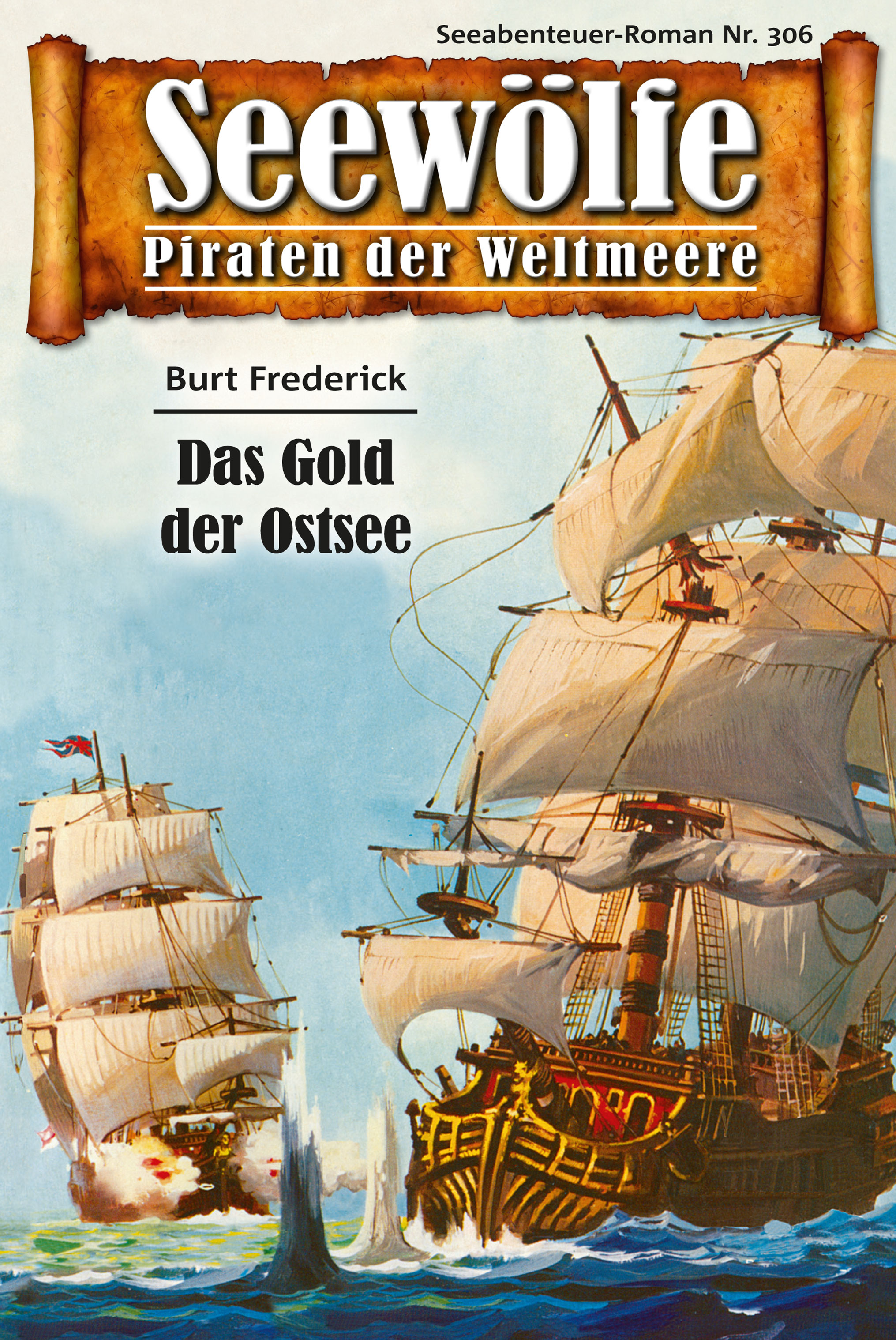 Обложка книги «Seewölfe - Piraten der Weltmeere 306»