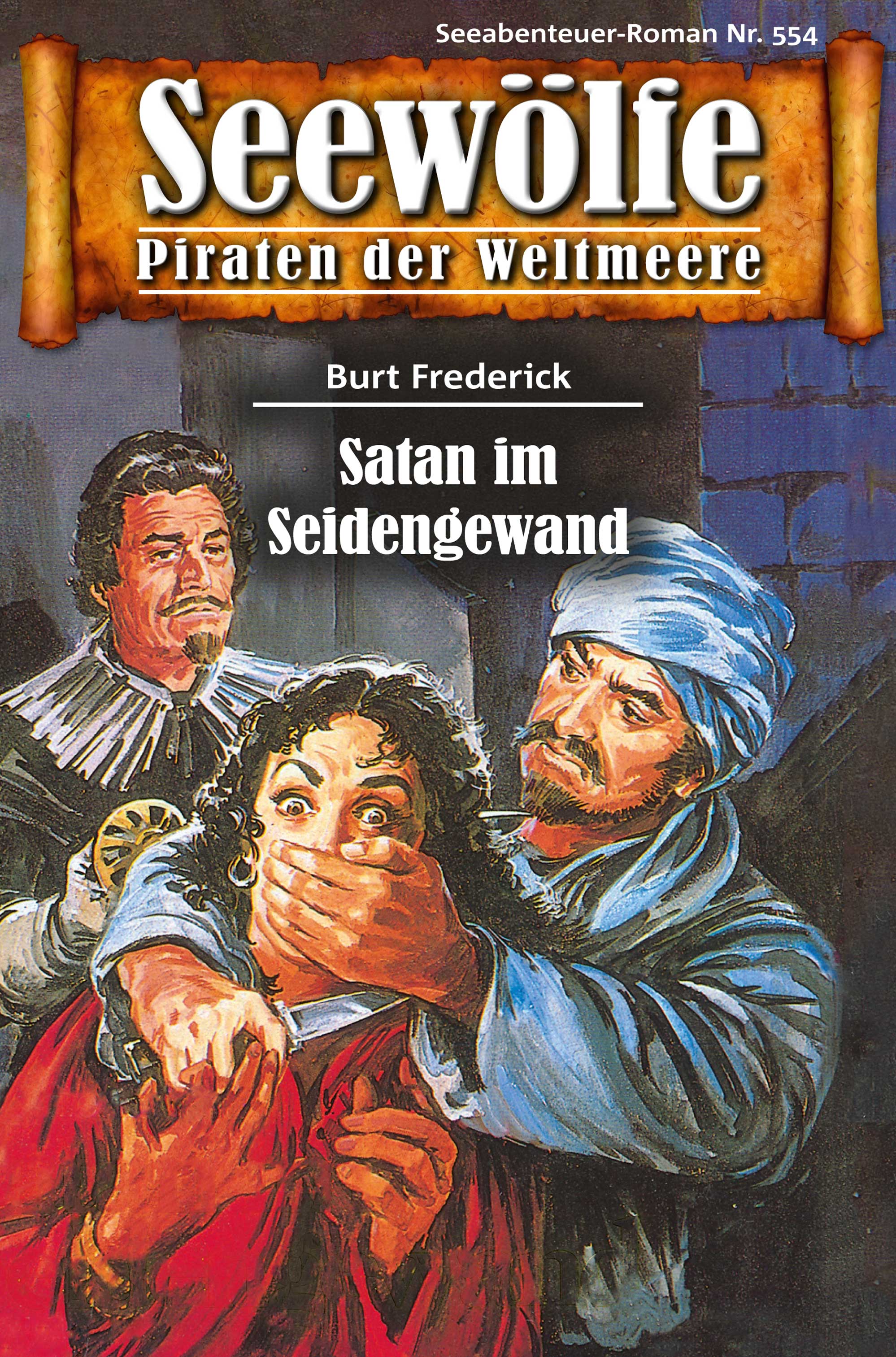 Обложка книги «Seewölfe - Piraten der Weltmeere 554»