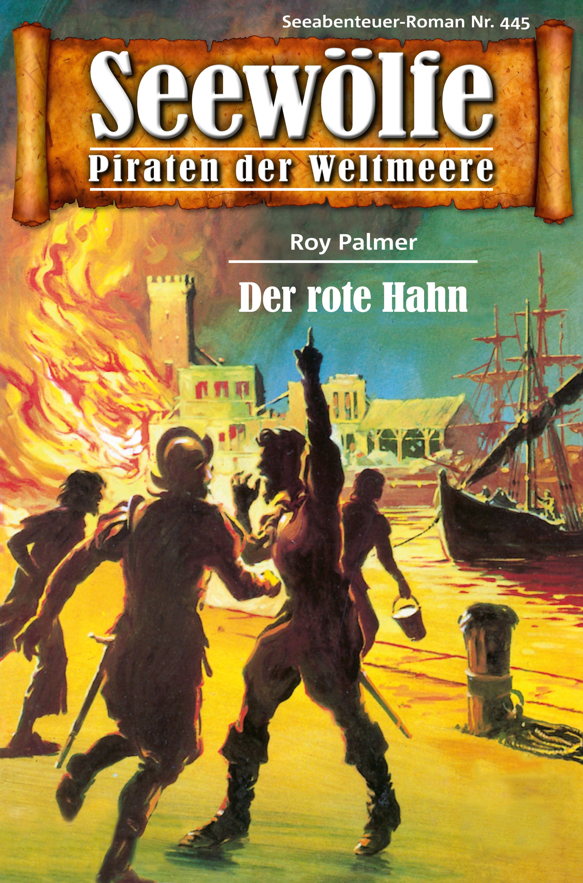 Обложка книги «Seewölfe - Piraten der Weltmeere 445»