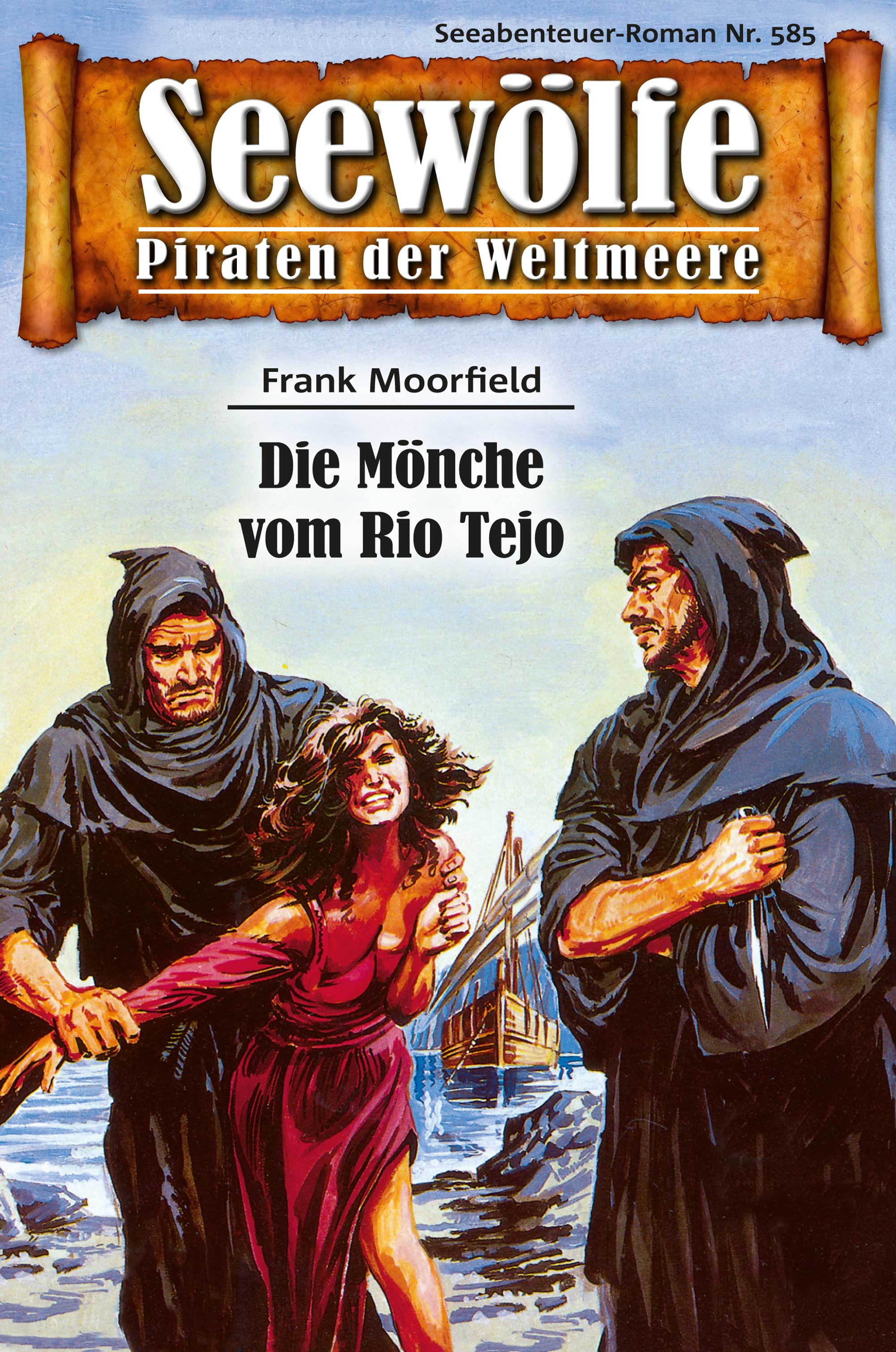 Обложка книги «Seewölfe - Piraten der Weltmeere 585»
