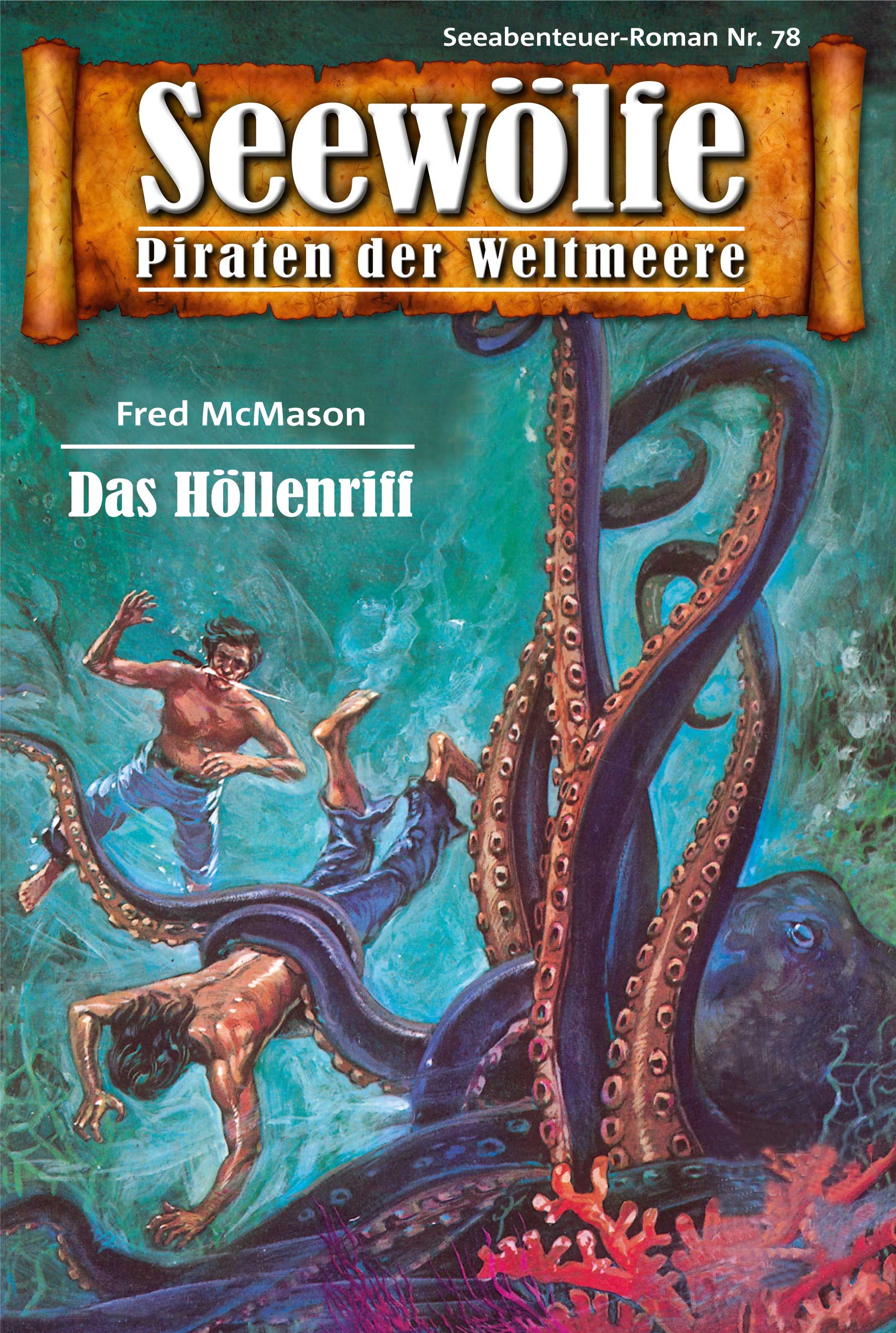 Обложка книги «Seewölfe - Piraten der Weltmeere 78»