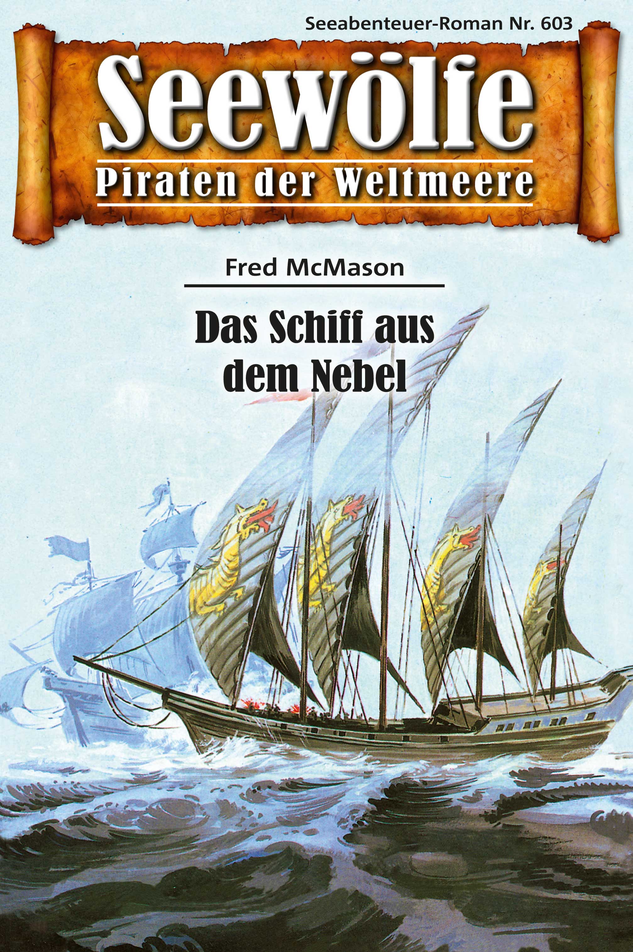 Обложка книги «Seewölfe - Piraten der Weltmeere 603»
