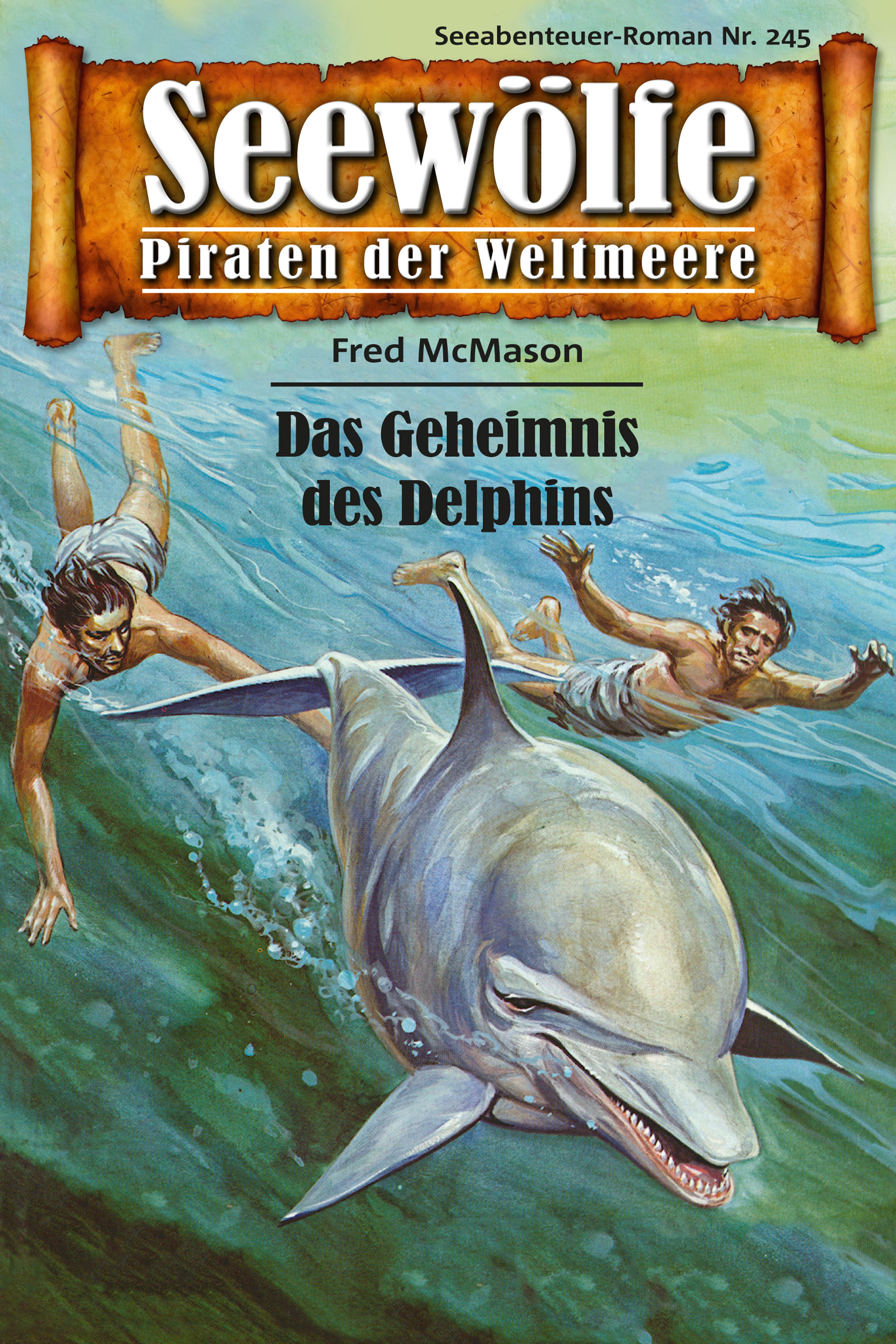 Обложка книги «Seewölfe - Piraten der Weltmeere 245»