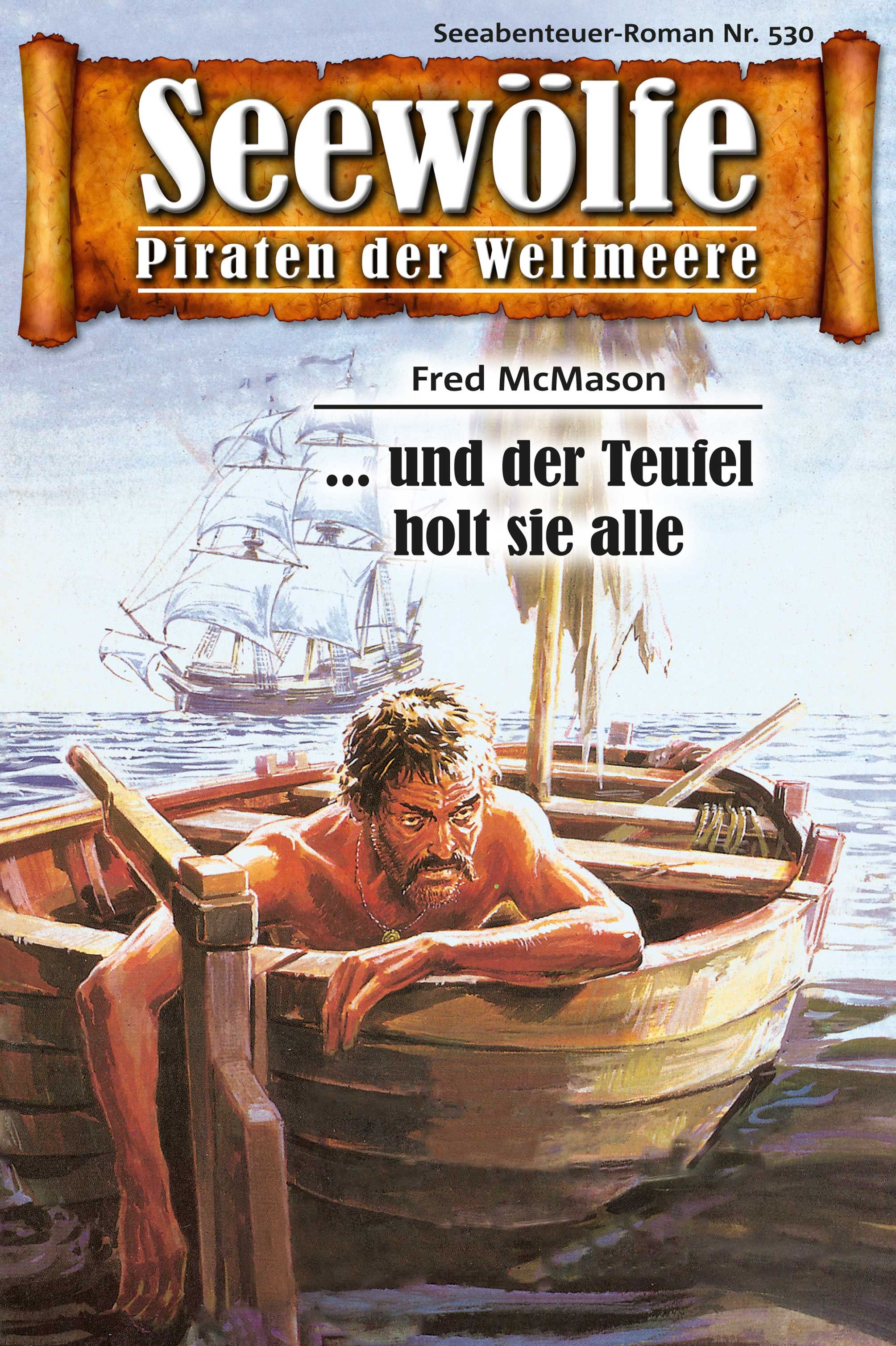 Обложка книги «Seewölfe - Piraten der Weltmeere 530»